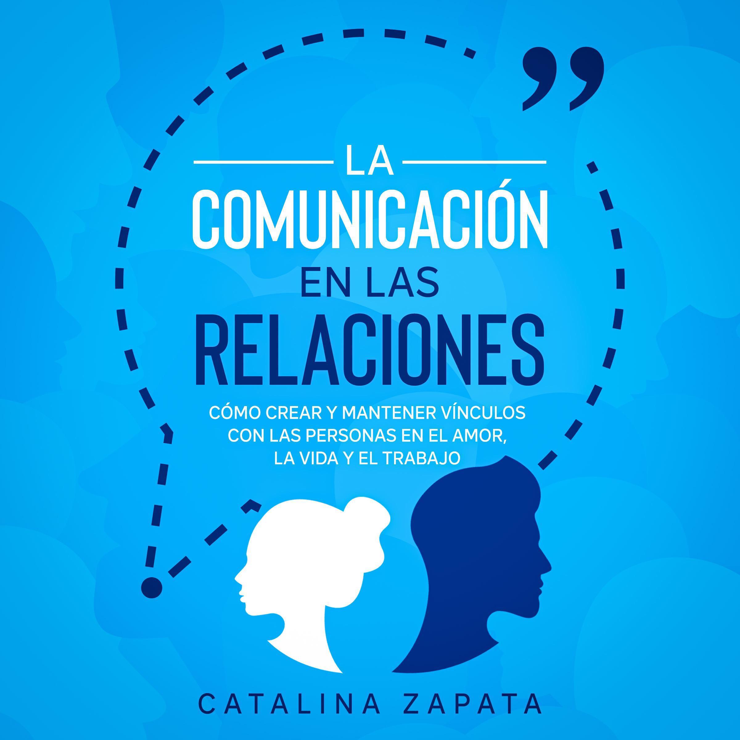 La Comunicación en las Relaciones