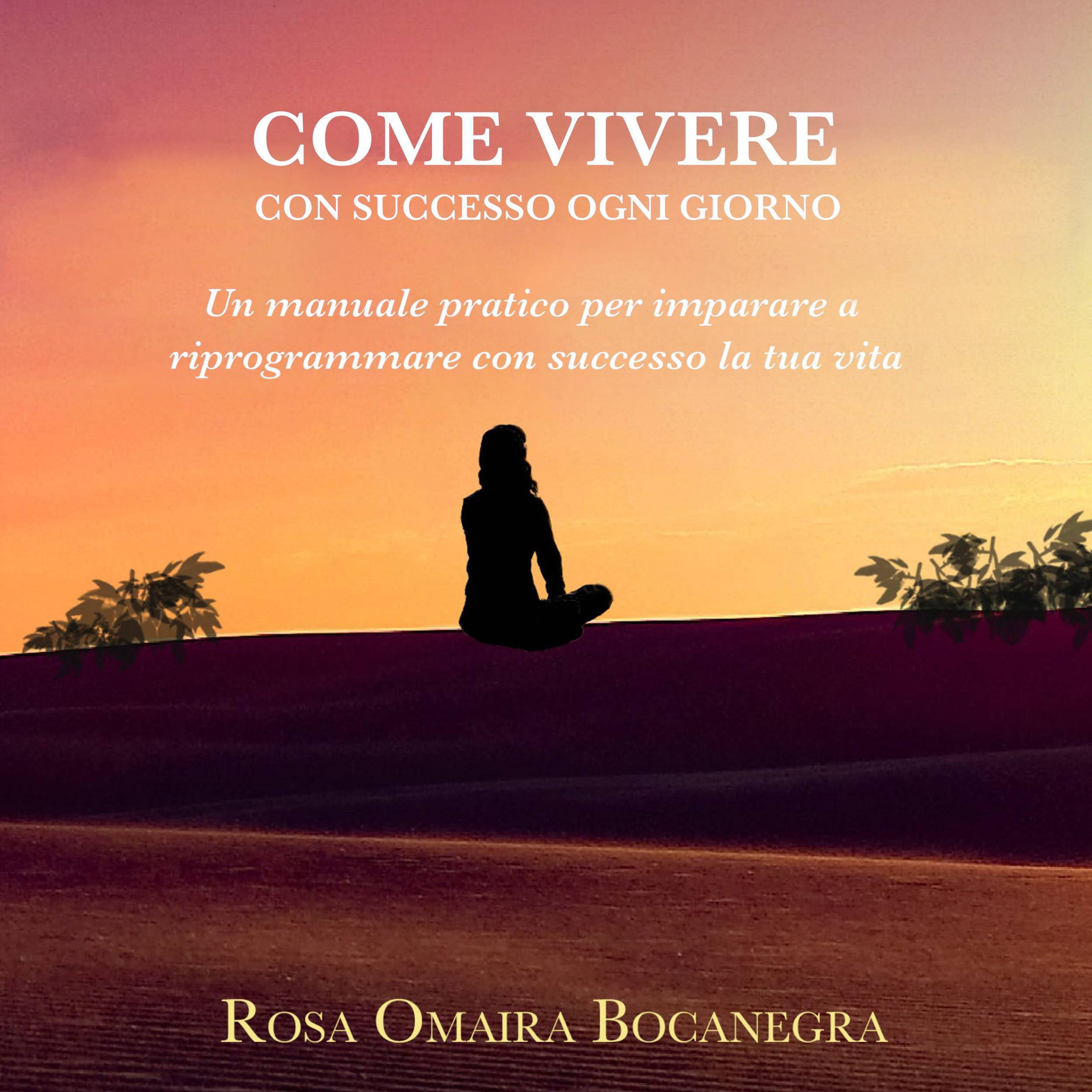 Cómo vivir con éxito cada día