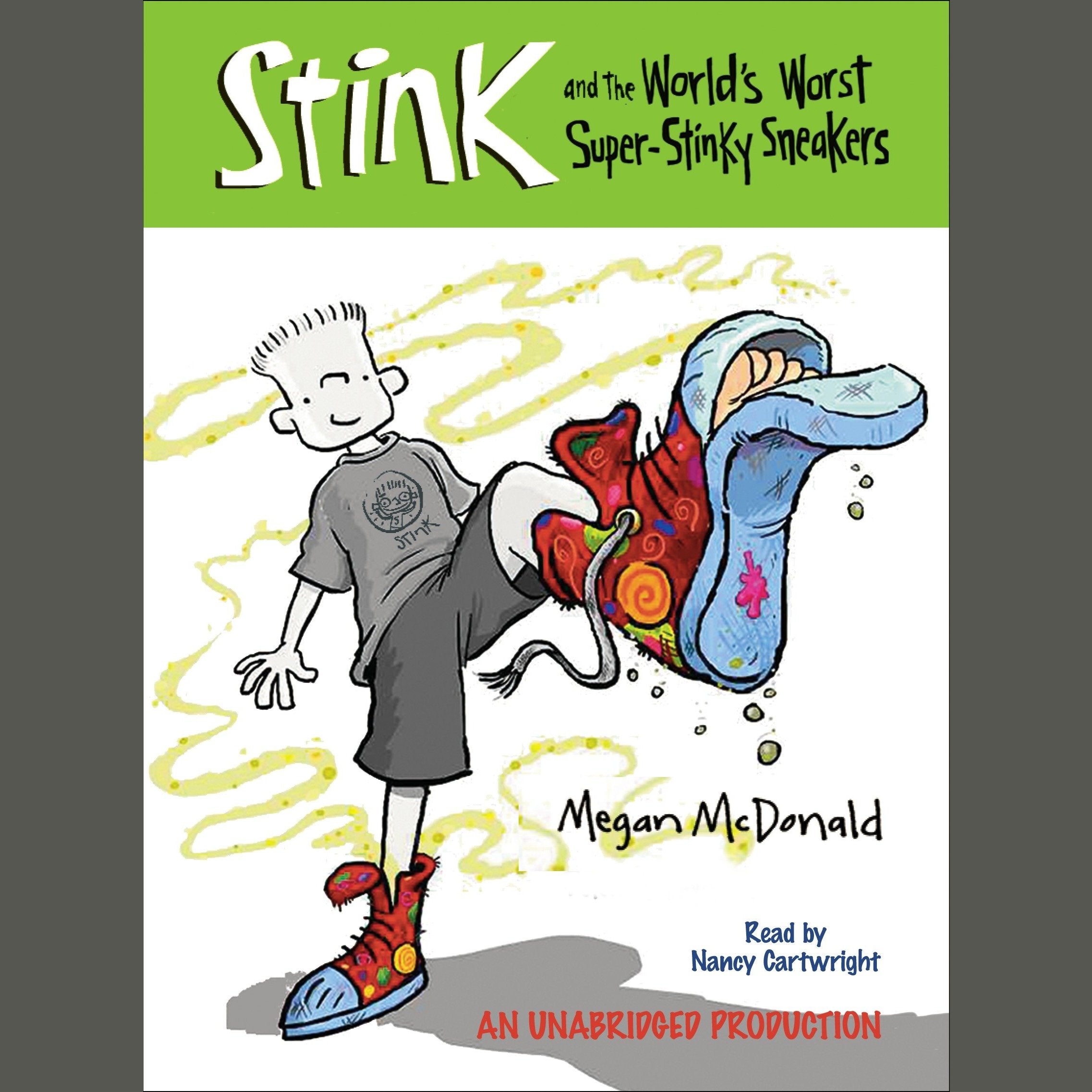 Stink and the World's Worst Super-Stinky Sneakers (Book #3)
