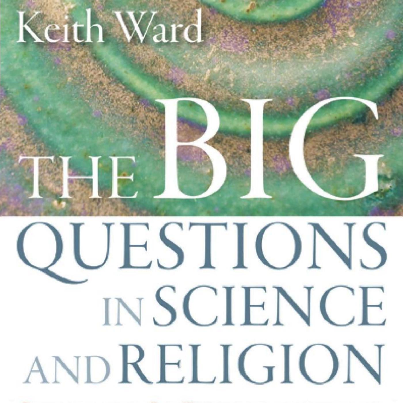 The Big Questions in Science and Religion