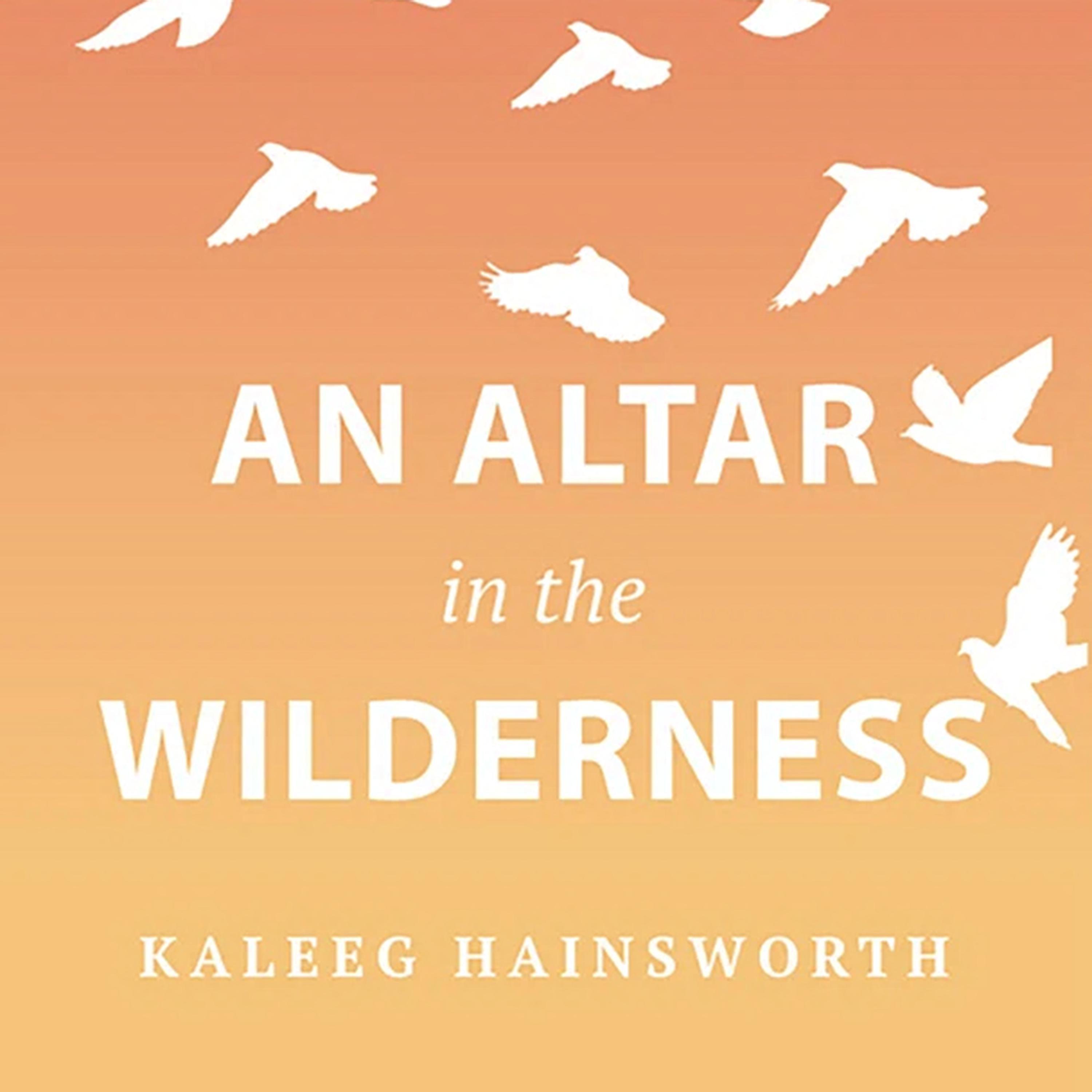 An Alter in the Wilderness