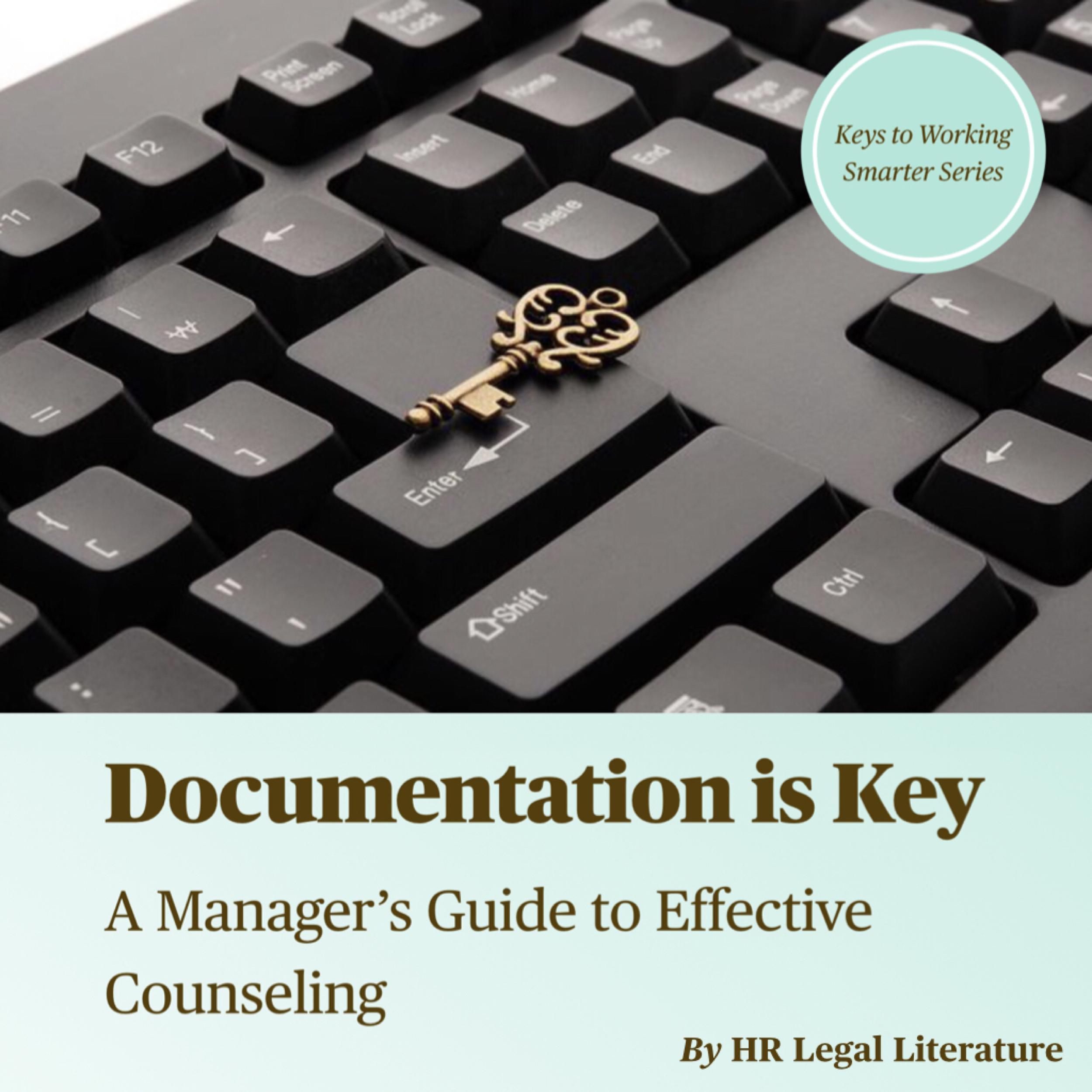Documentation is Key: A Manager’s Guide to Effective Counseling