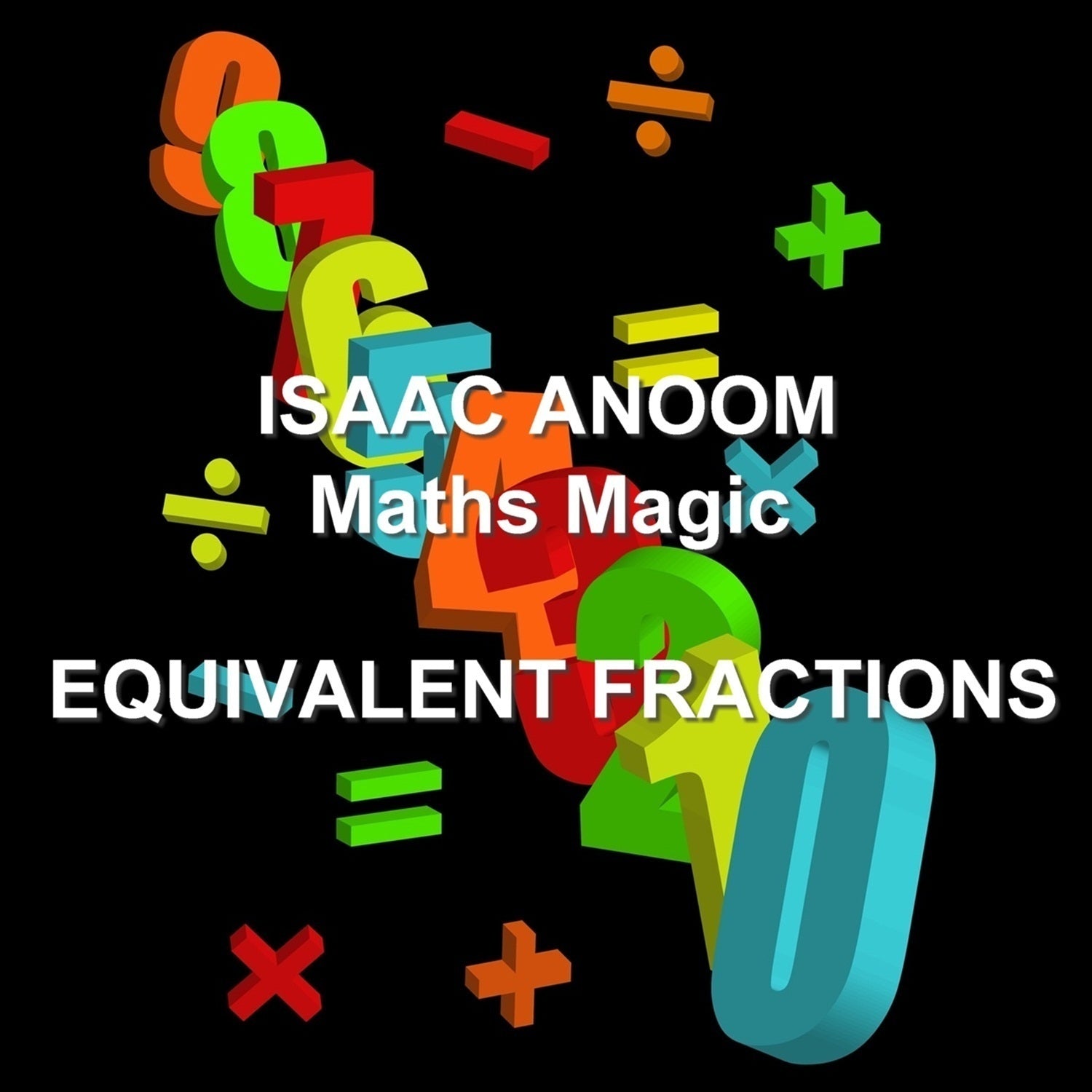 Maths Magic: Equivalent Fractions