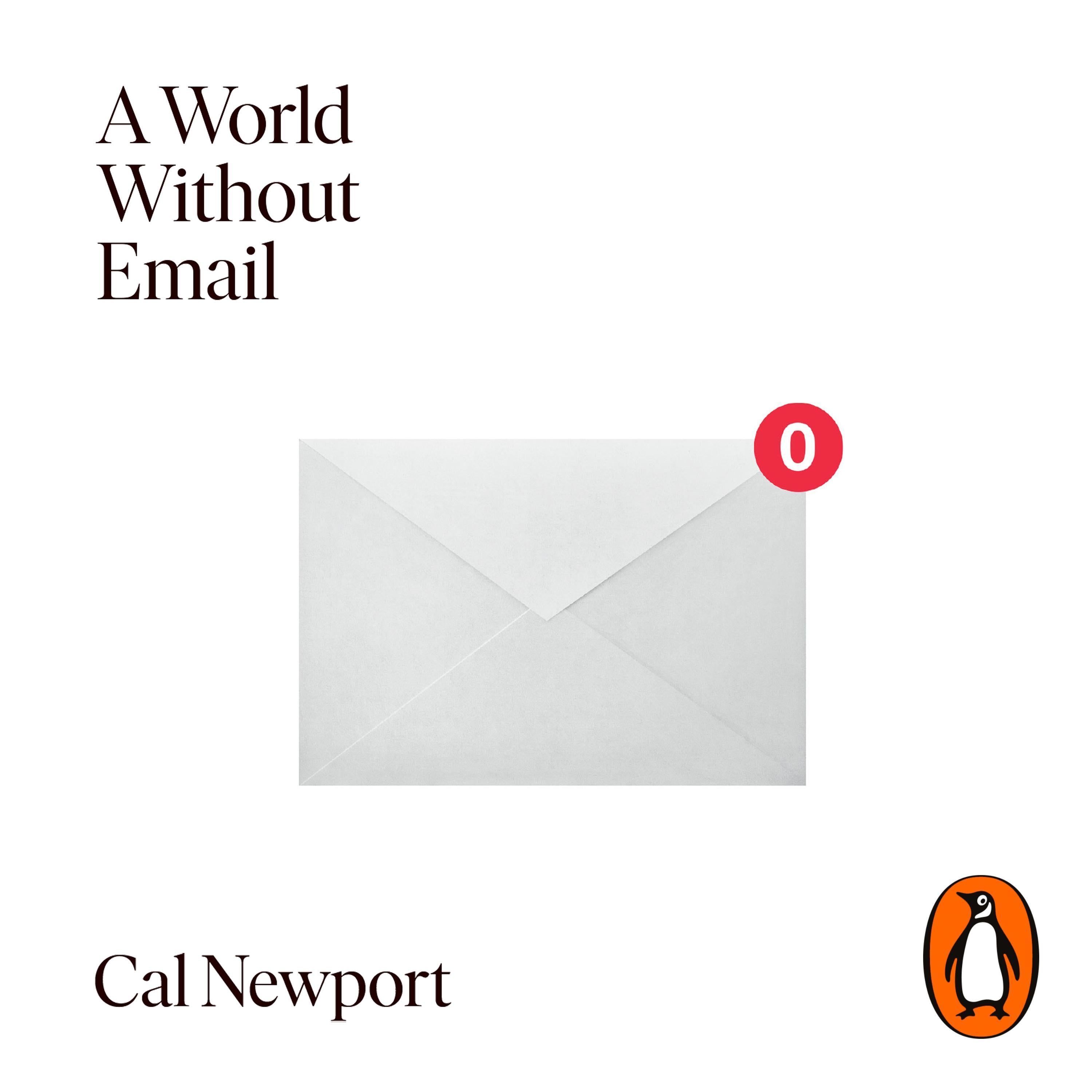 A World Without Email
