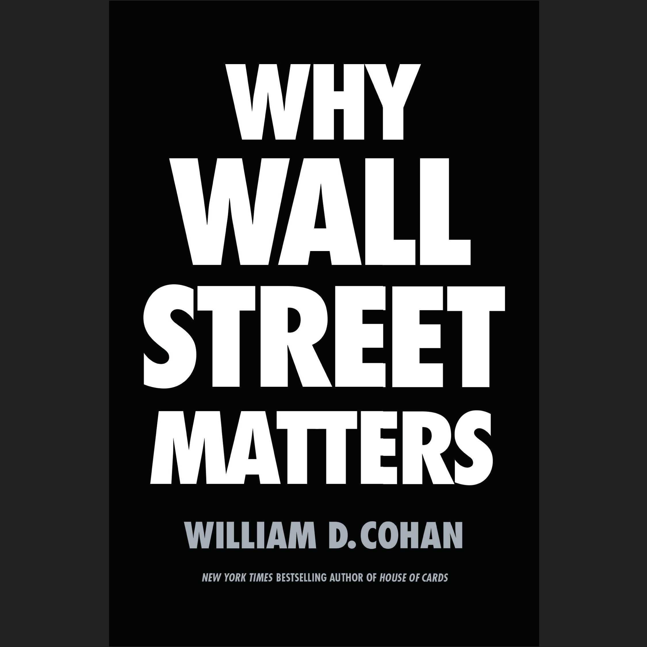Why Wall Street Matters