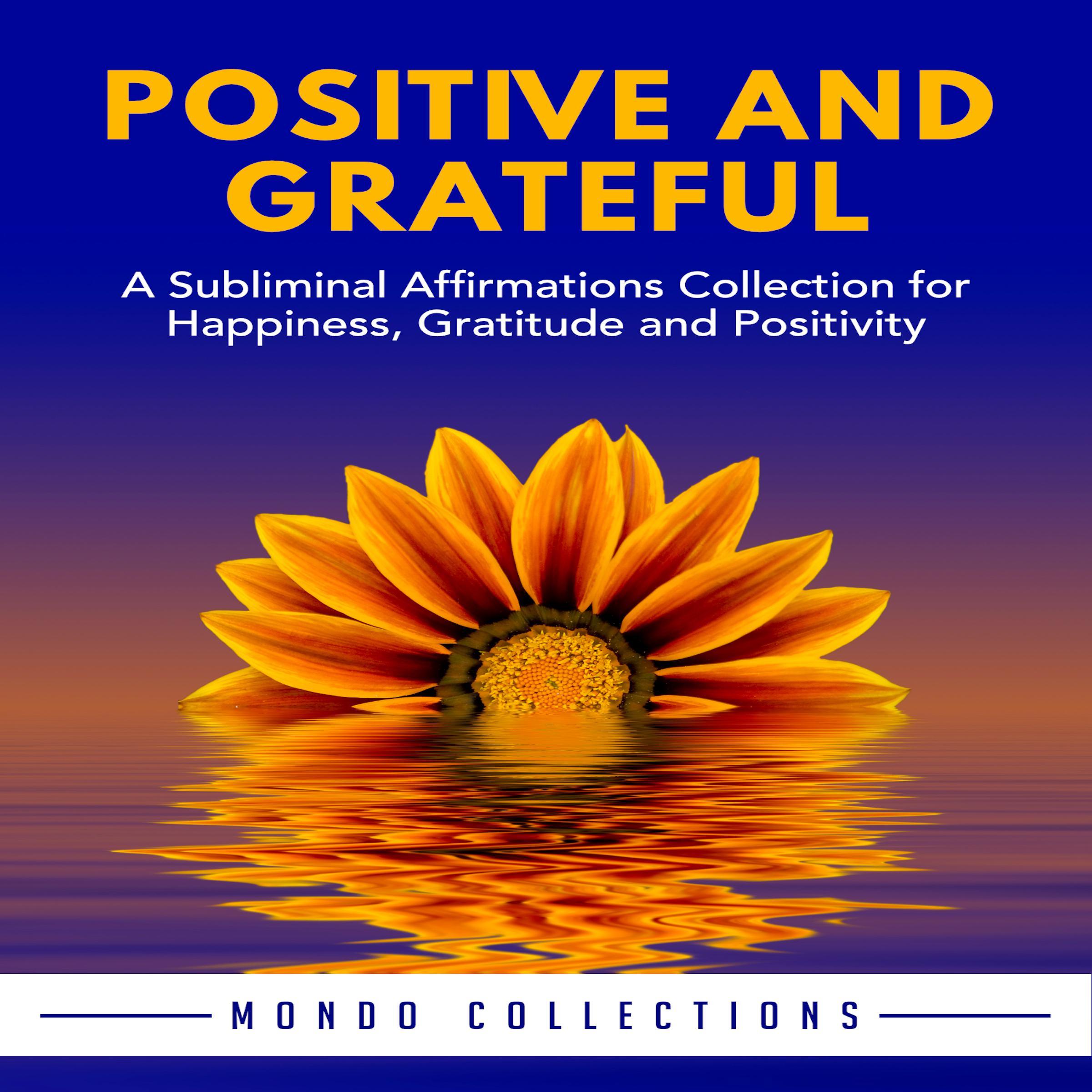Positive and Grateful