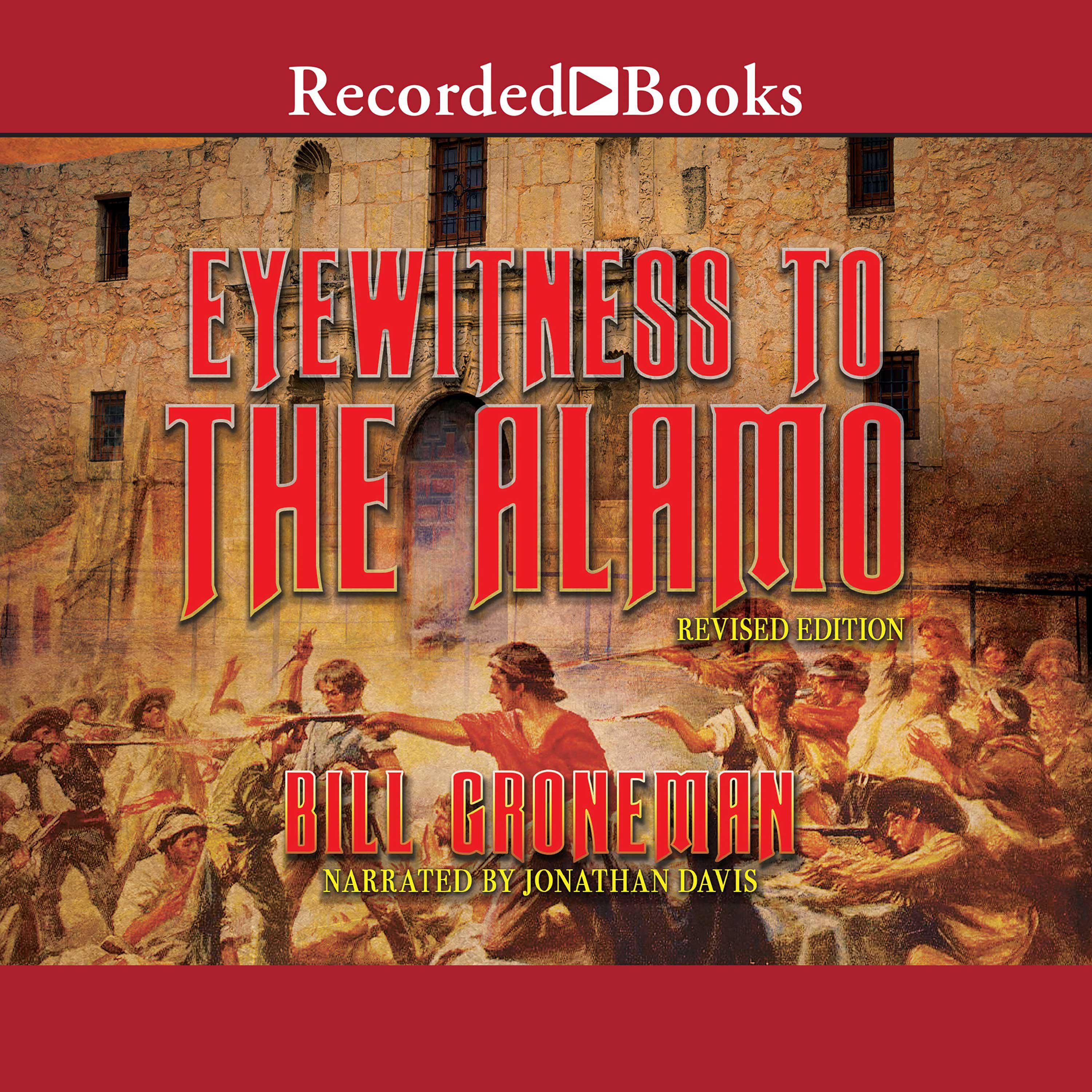 Eyewitness to the Alamo