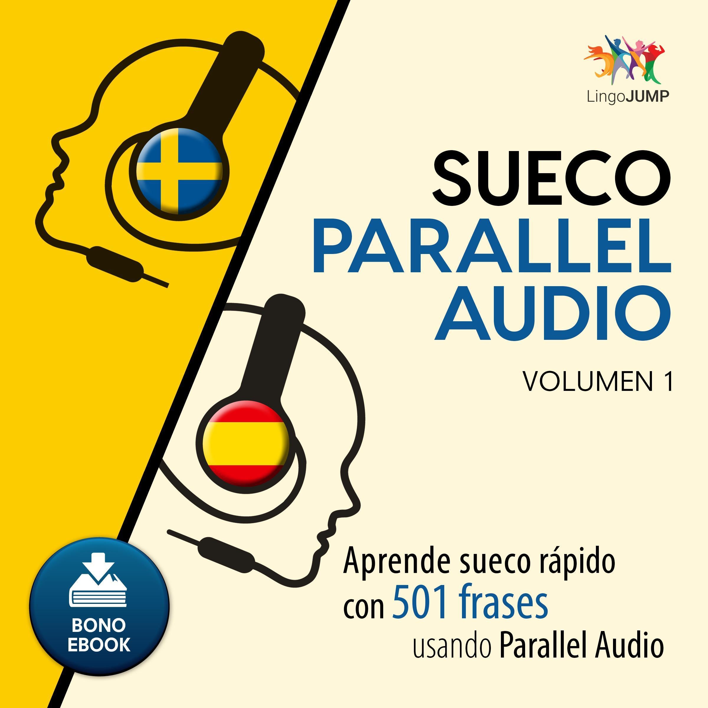 Sueco Parallel Audio Aprende sueco rapido con 501 frases usando Parallel Audio - Volumen 1