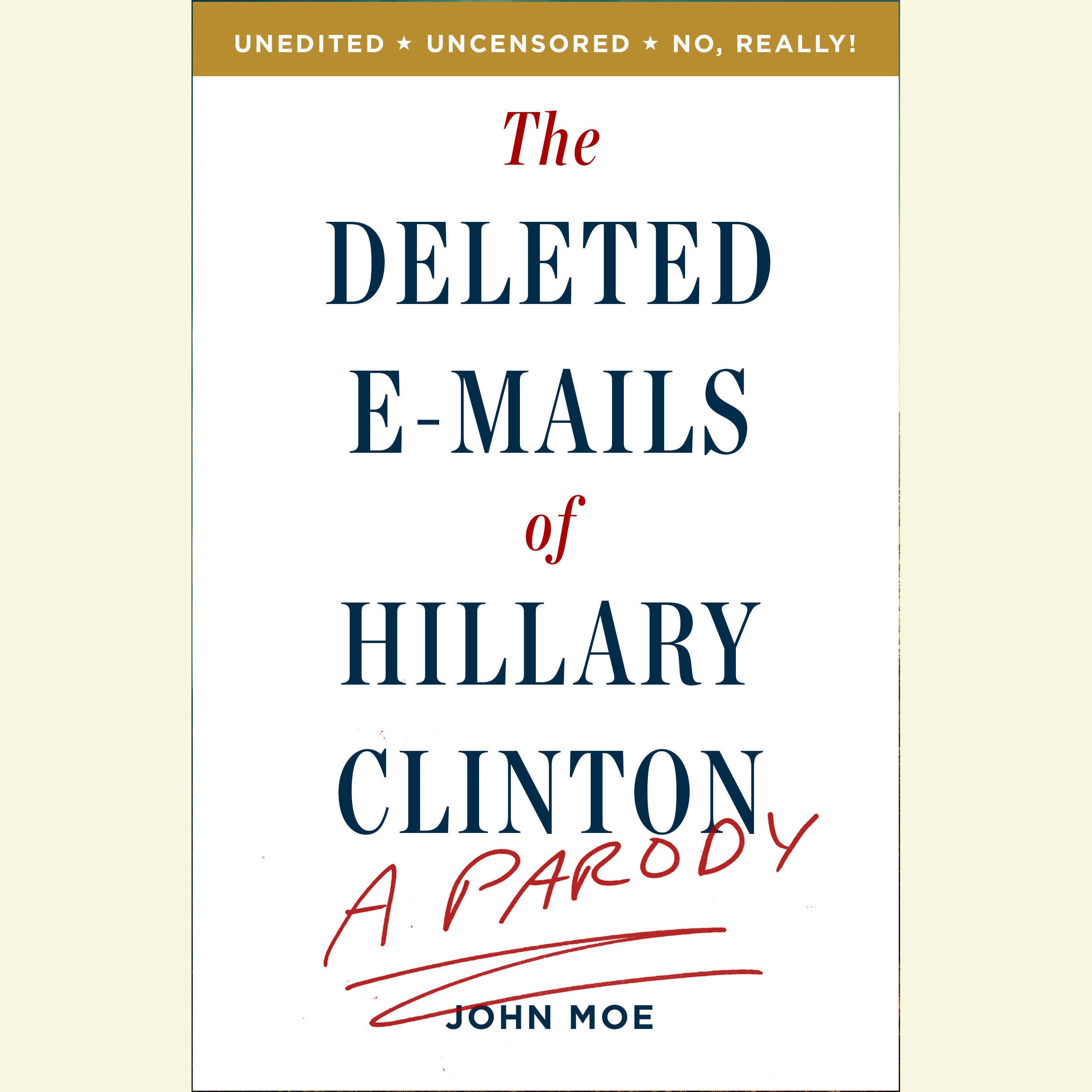 The Deleted E-Mails of Hillary Clinton