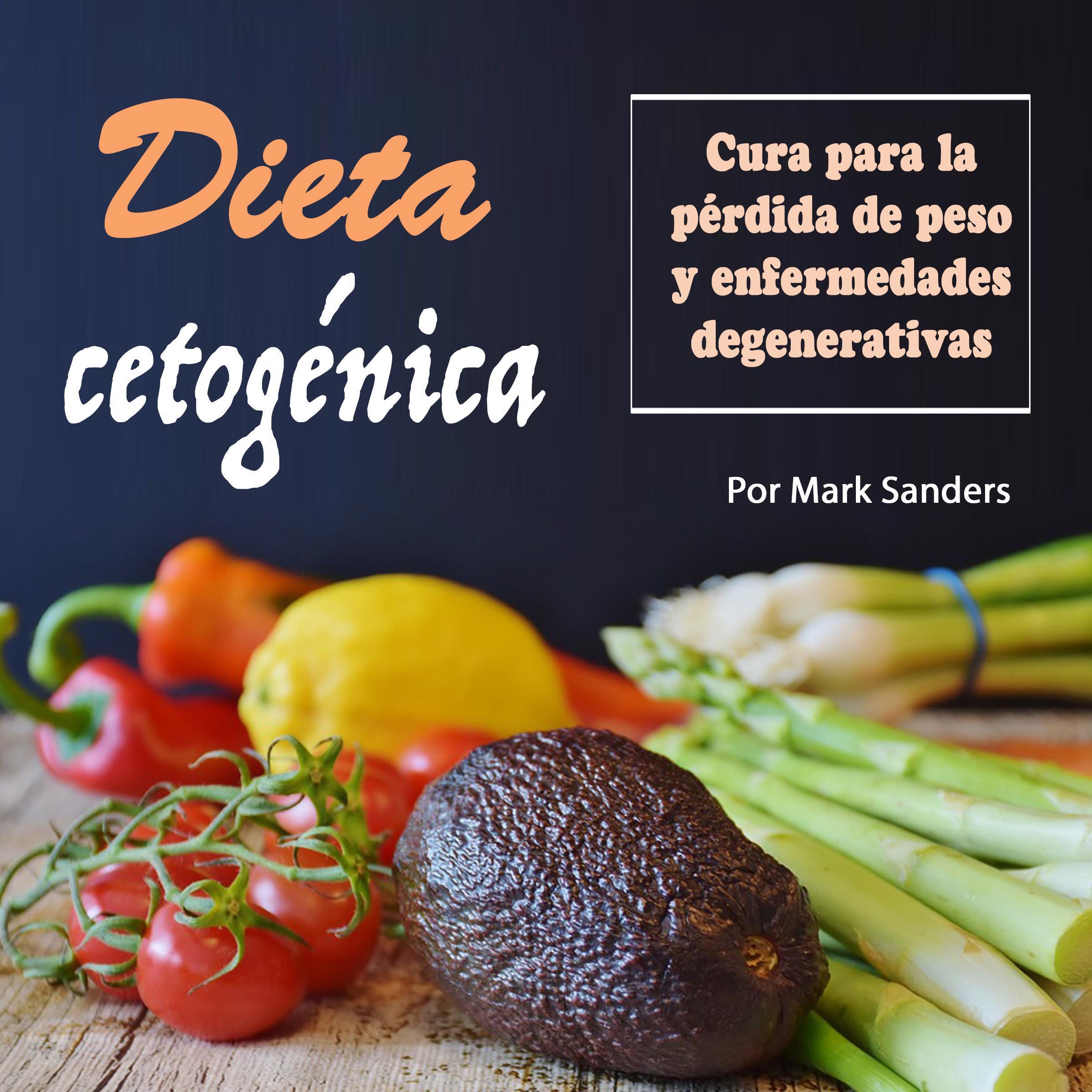 Dieta cetogénica: Cura para una pérdida de peso y enfermedades degenerativas