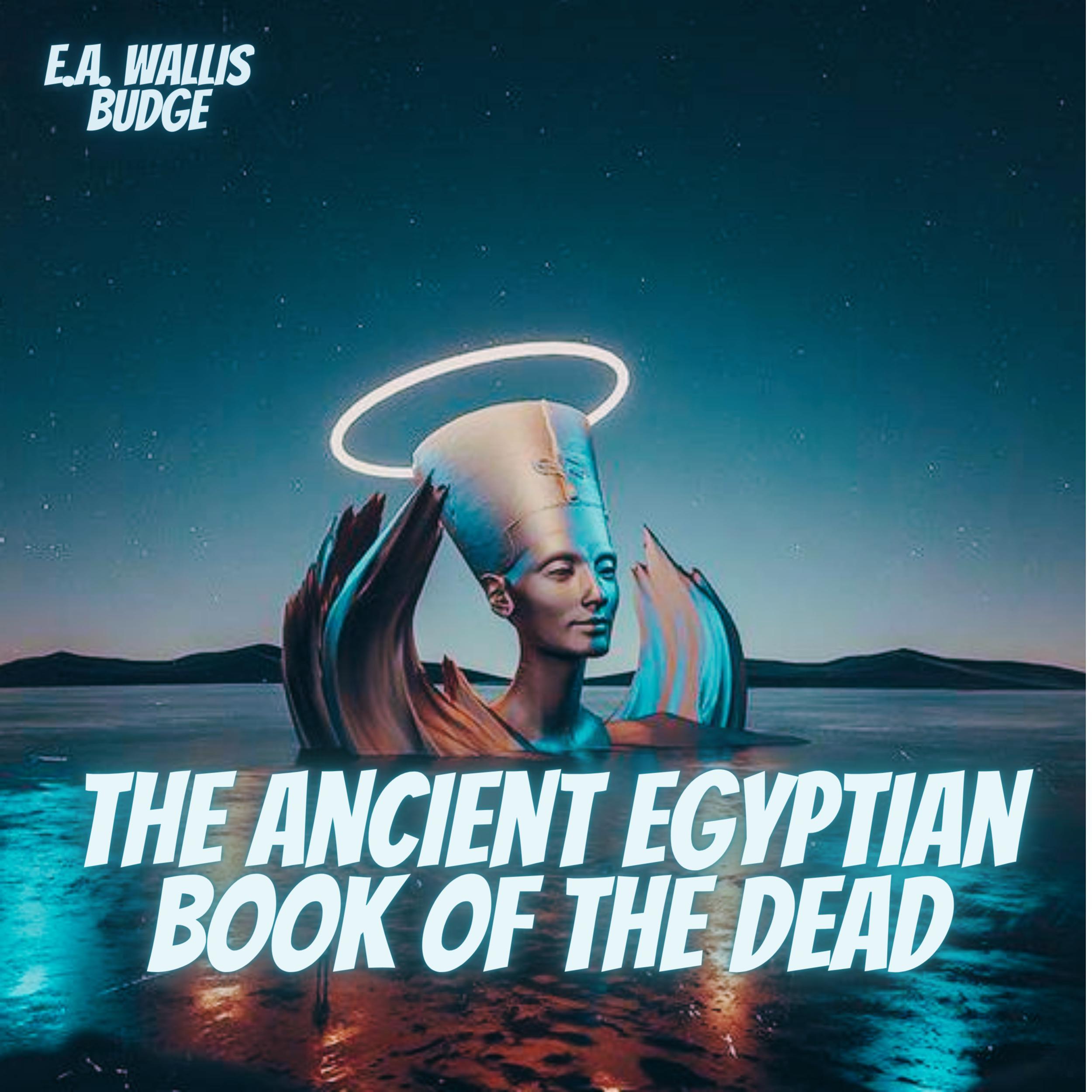 The Ancient Egyptian Book of the Dead