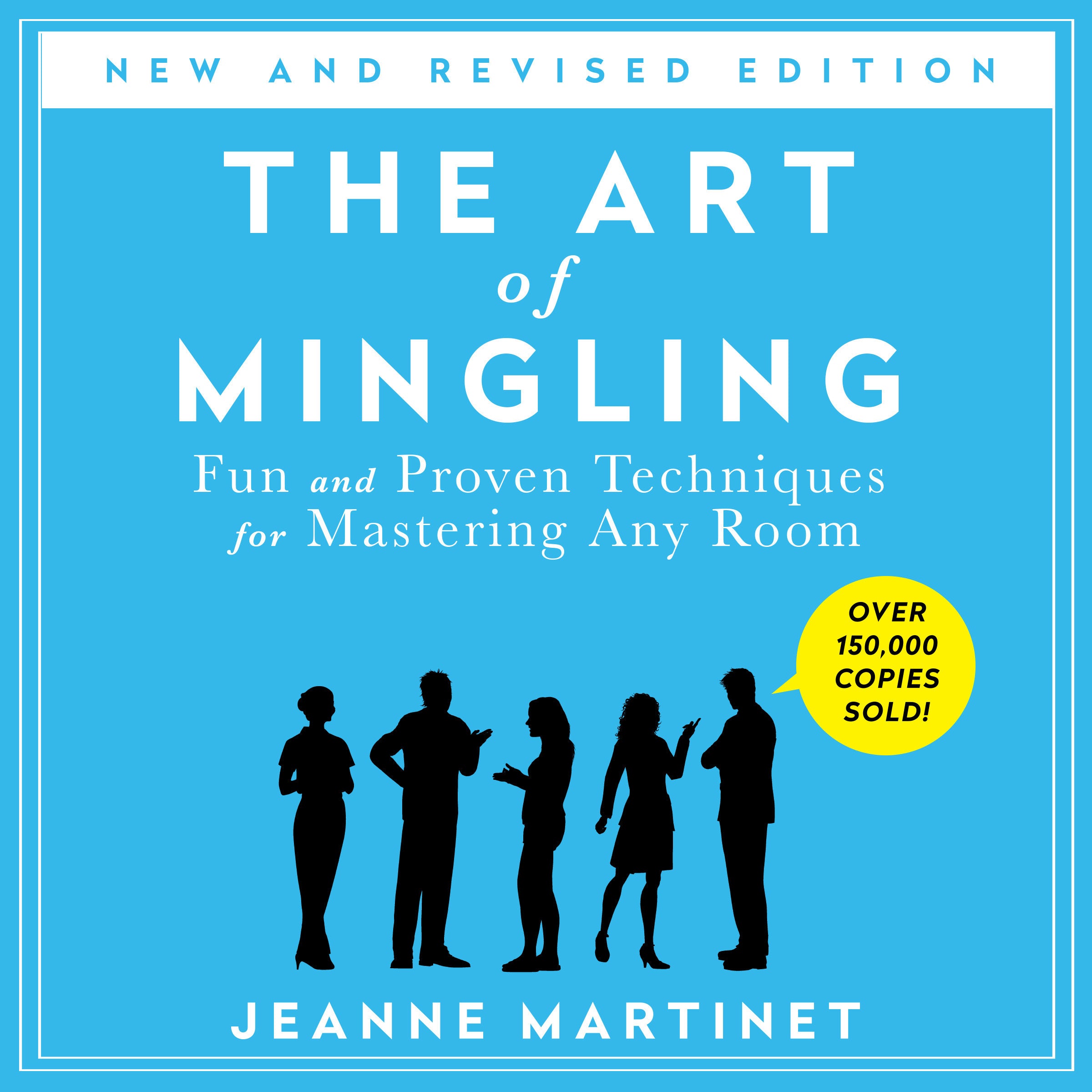 The Art of Mingling, Third Edition