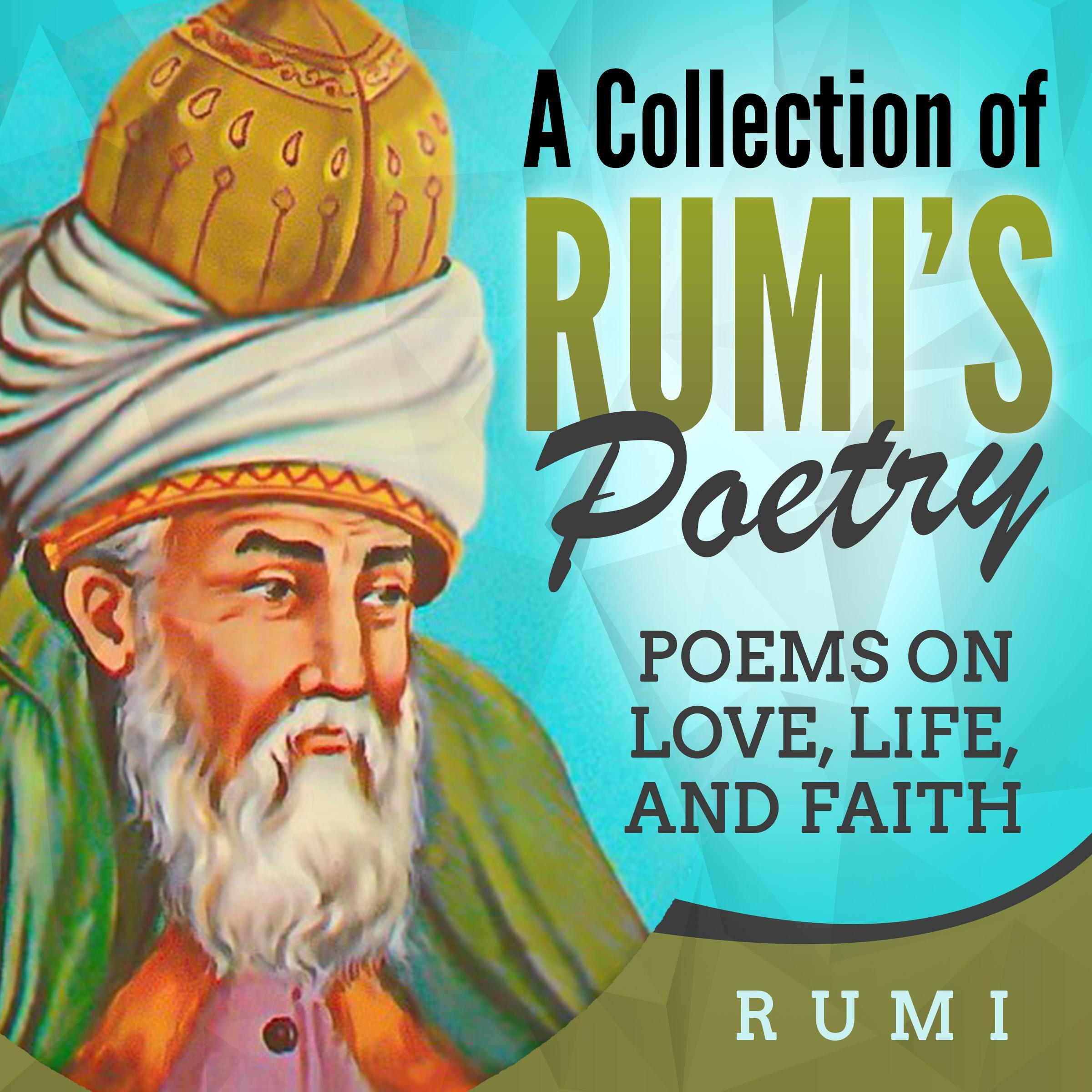 A Collection of Rumi's Poetry