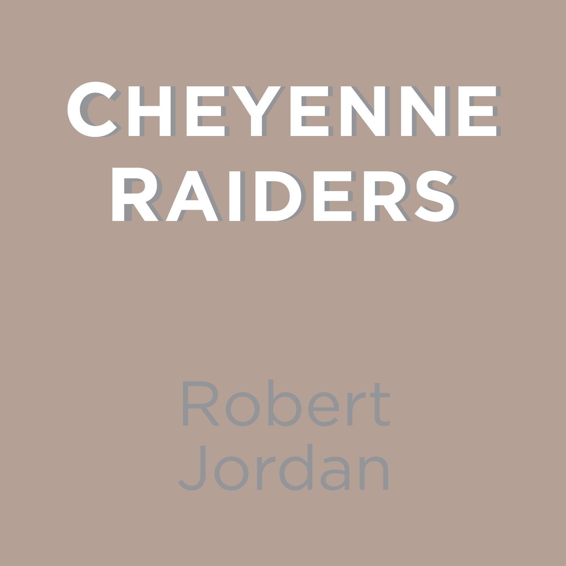 Cheyenne Raiders