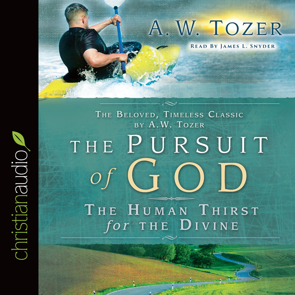 The Pursuit of God (The Definitive Classic)