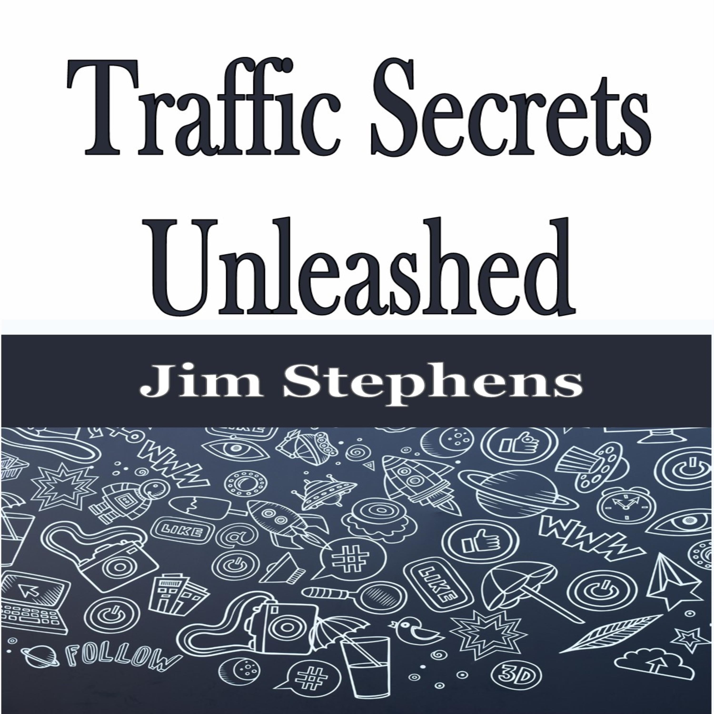 Traffic Secrets Unleashed