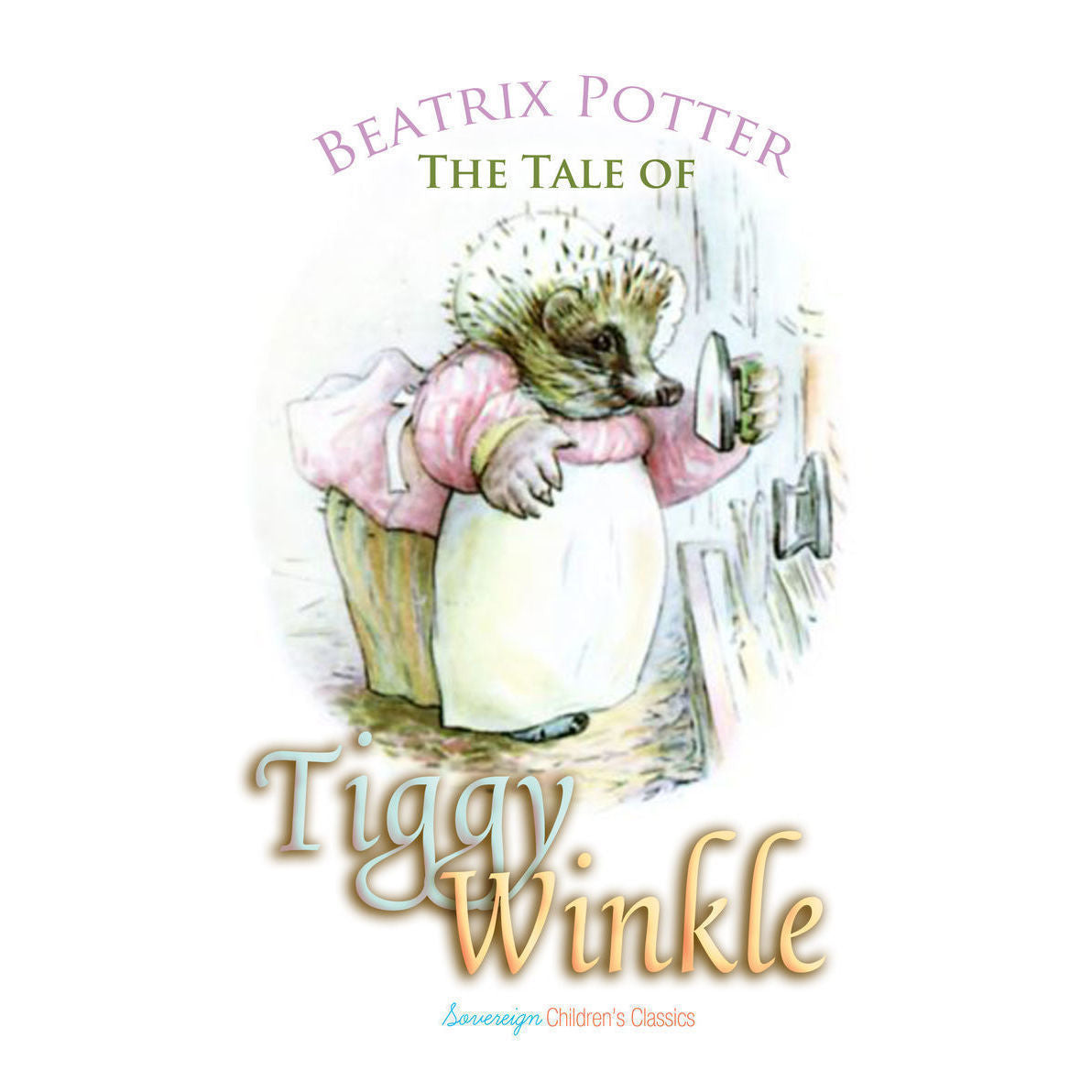 The Tale of Mrs. Tiggy-Winkle