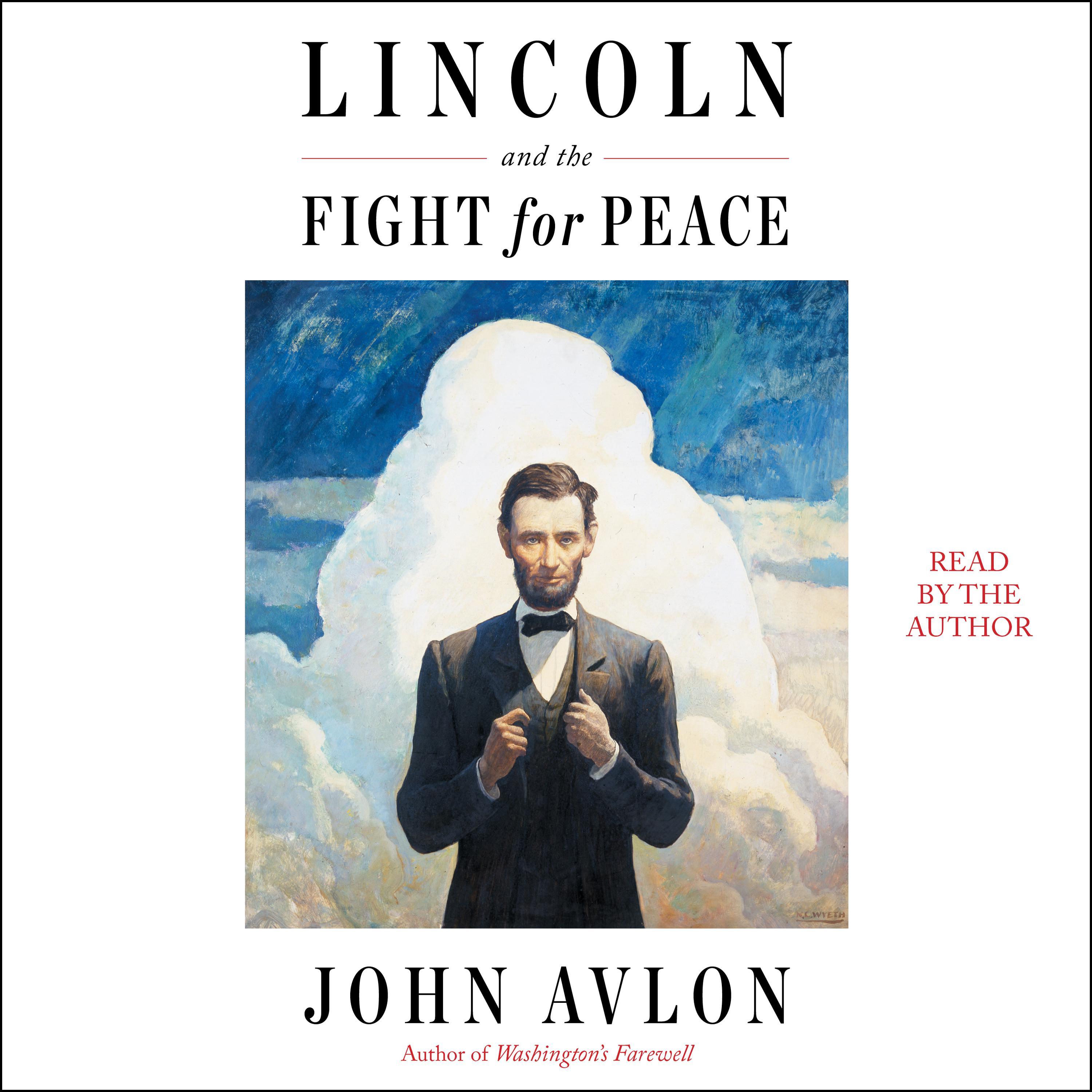 Lincoln and the Fight for Peace