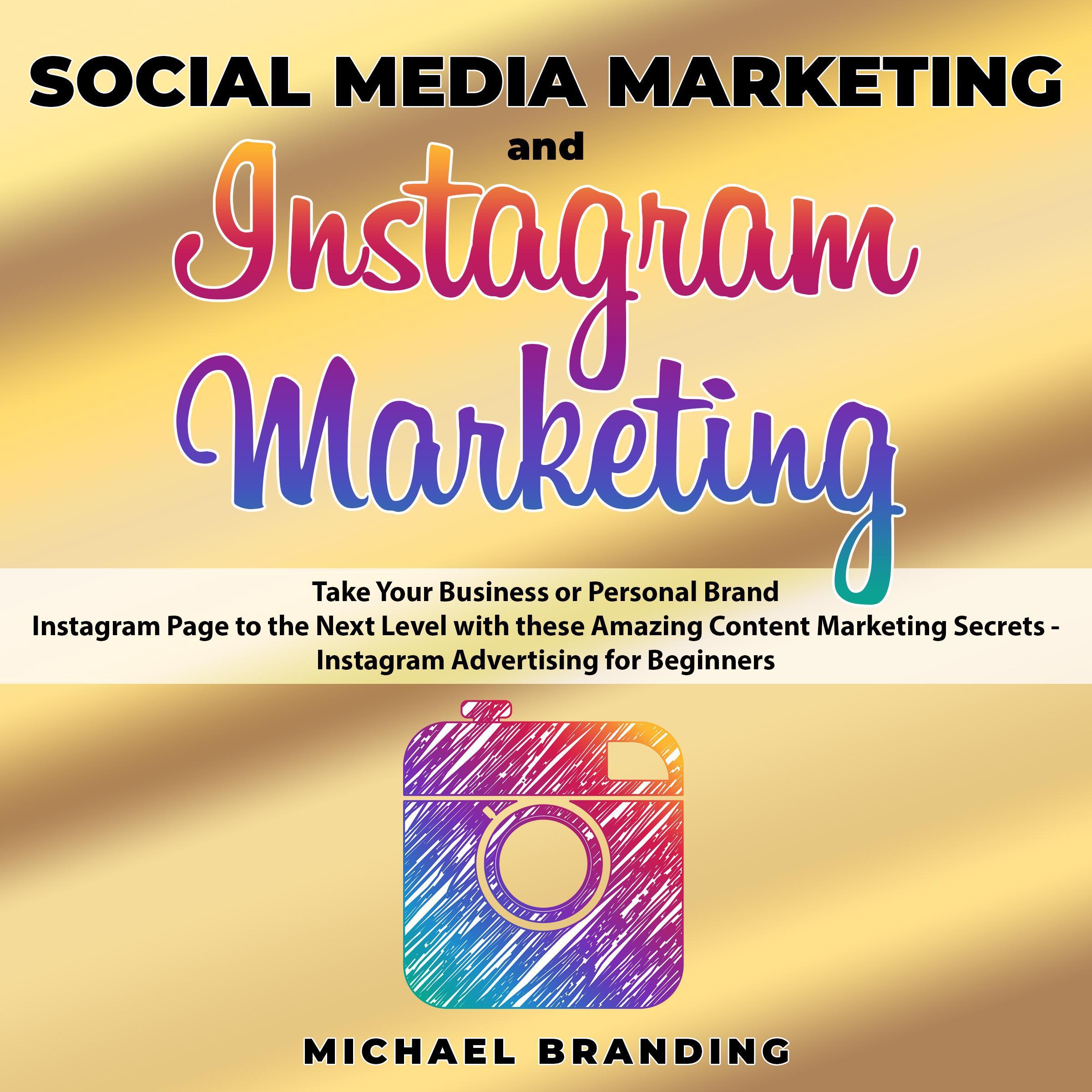 Social Media Marketing and Instagram Marketing