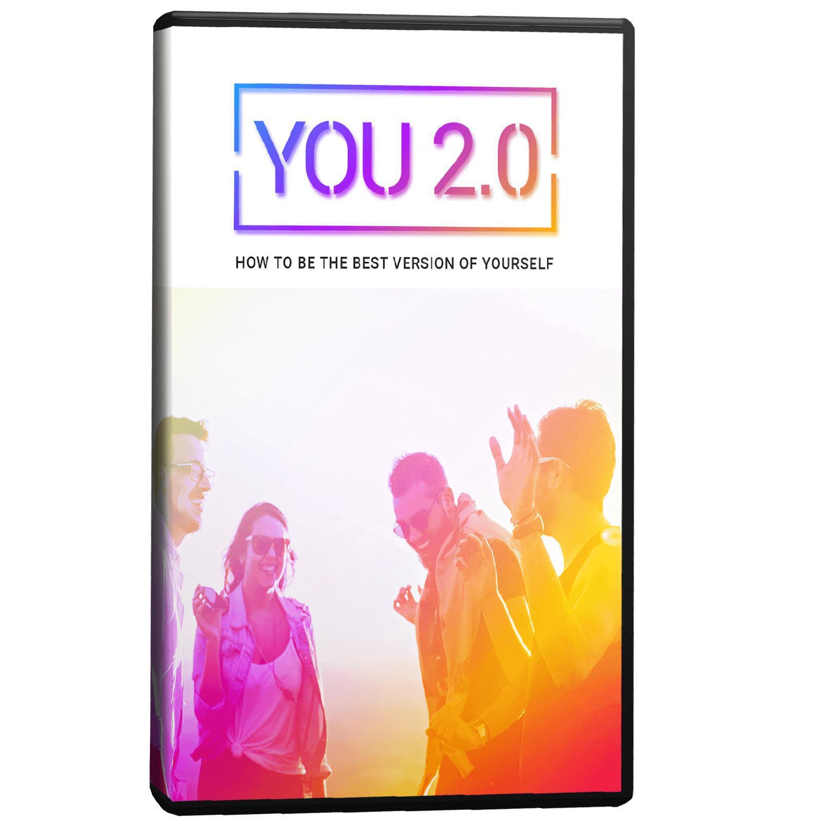 You 2.0 - How To Be The Best Version Of Yourself
