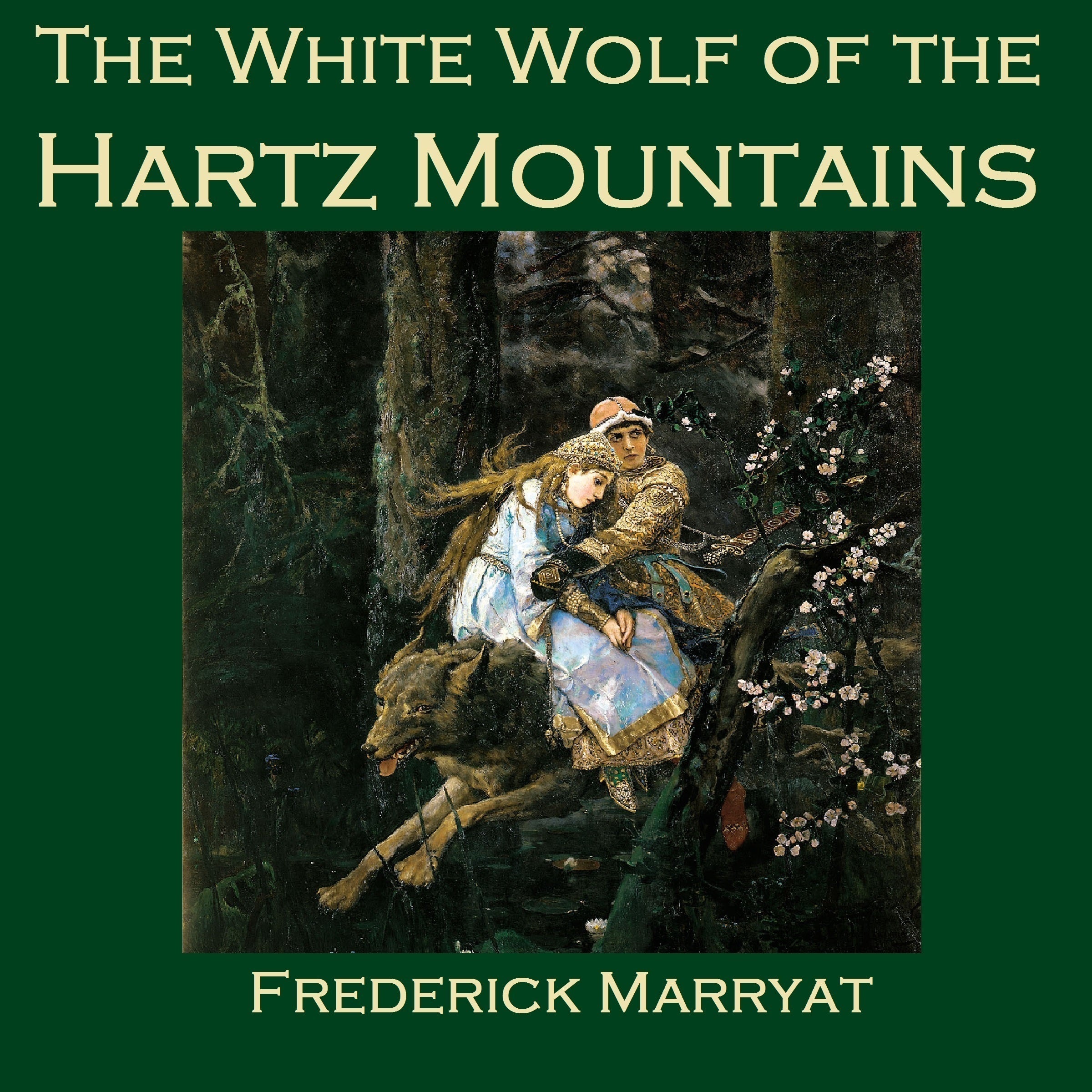 The White Wolf of the Hartz Mountains