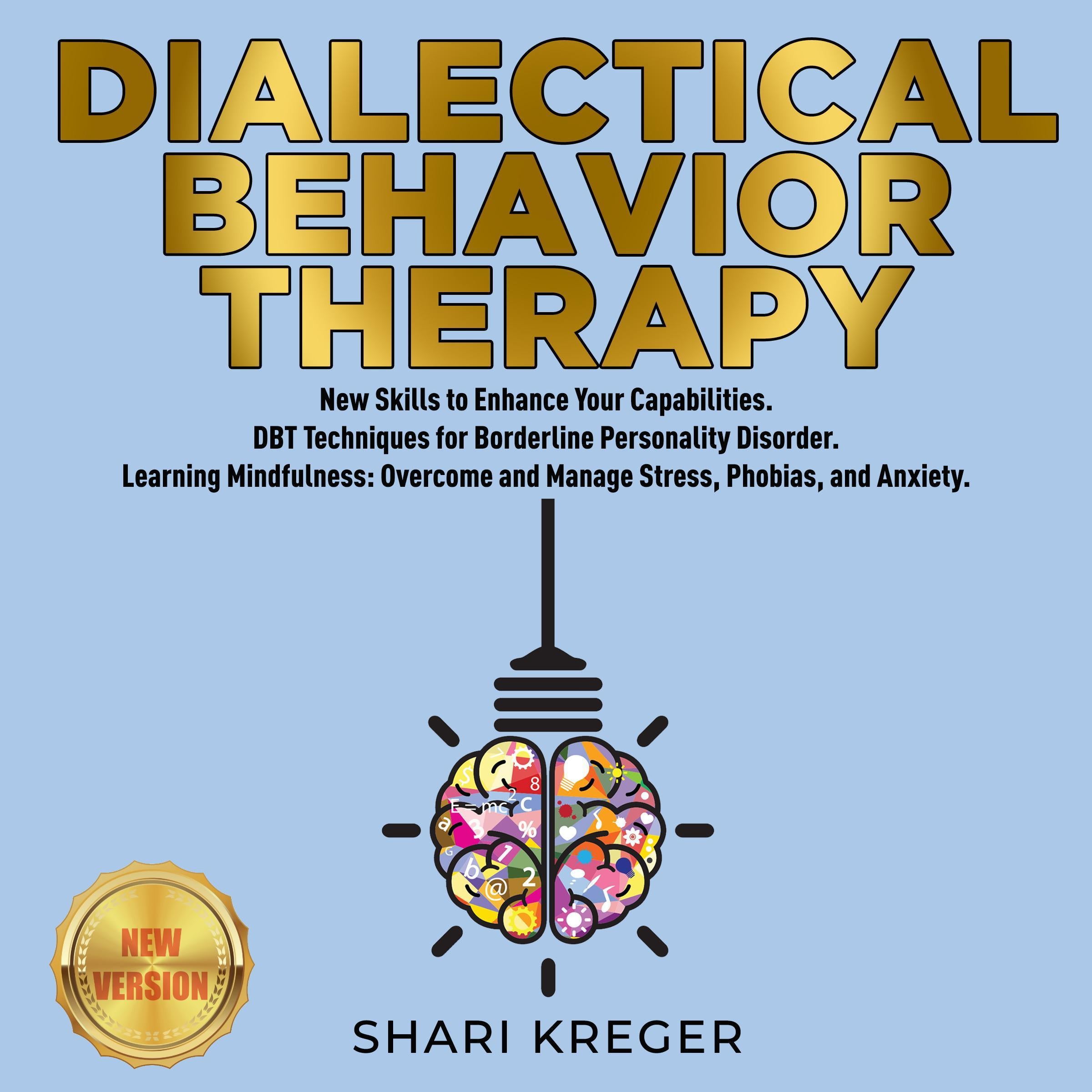 DIALECTICAL BEHAVIOR THERAPY