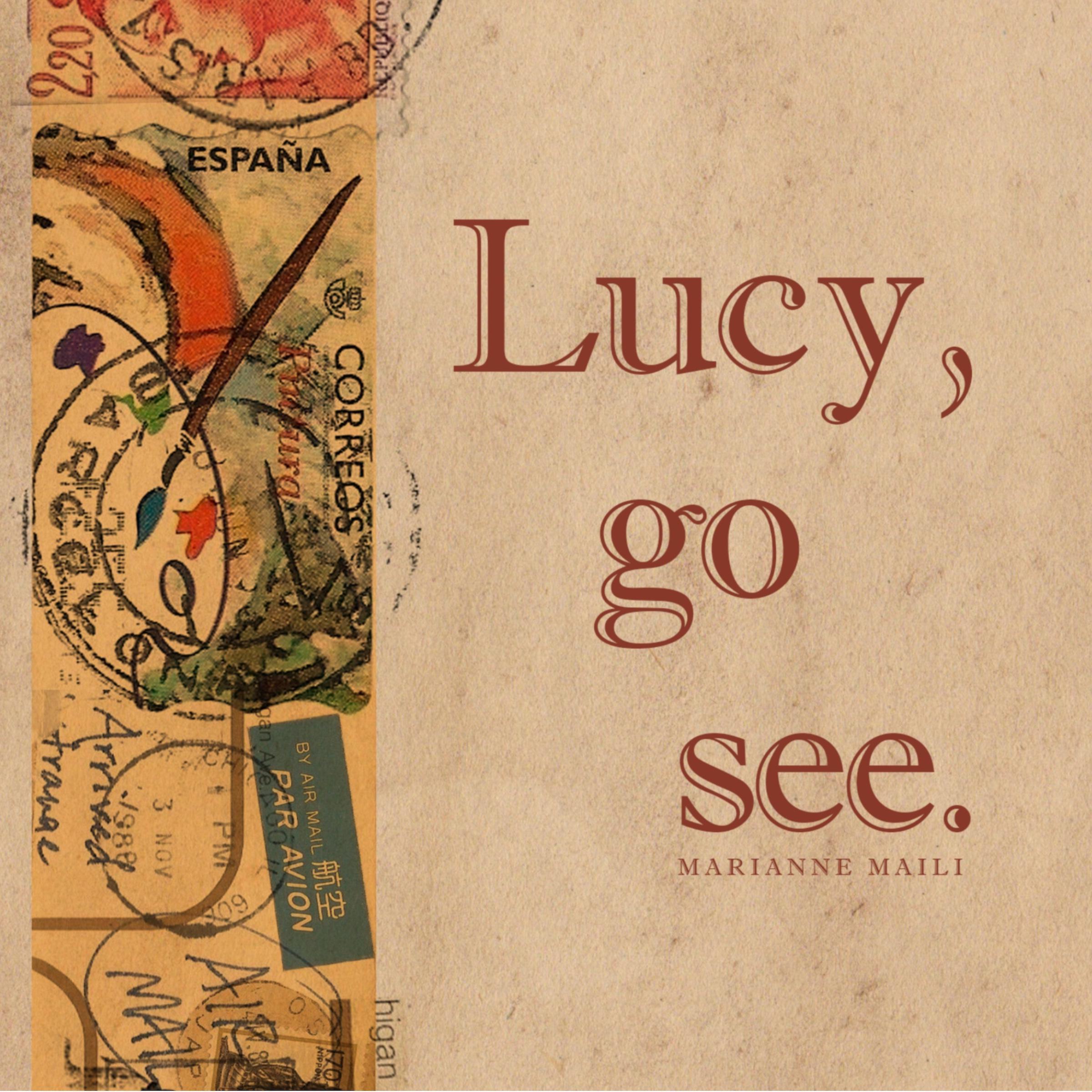 Lucy, go see.
