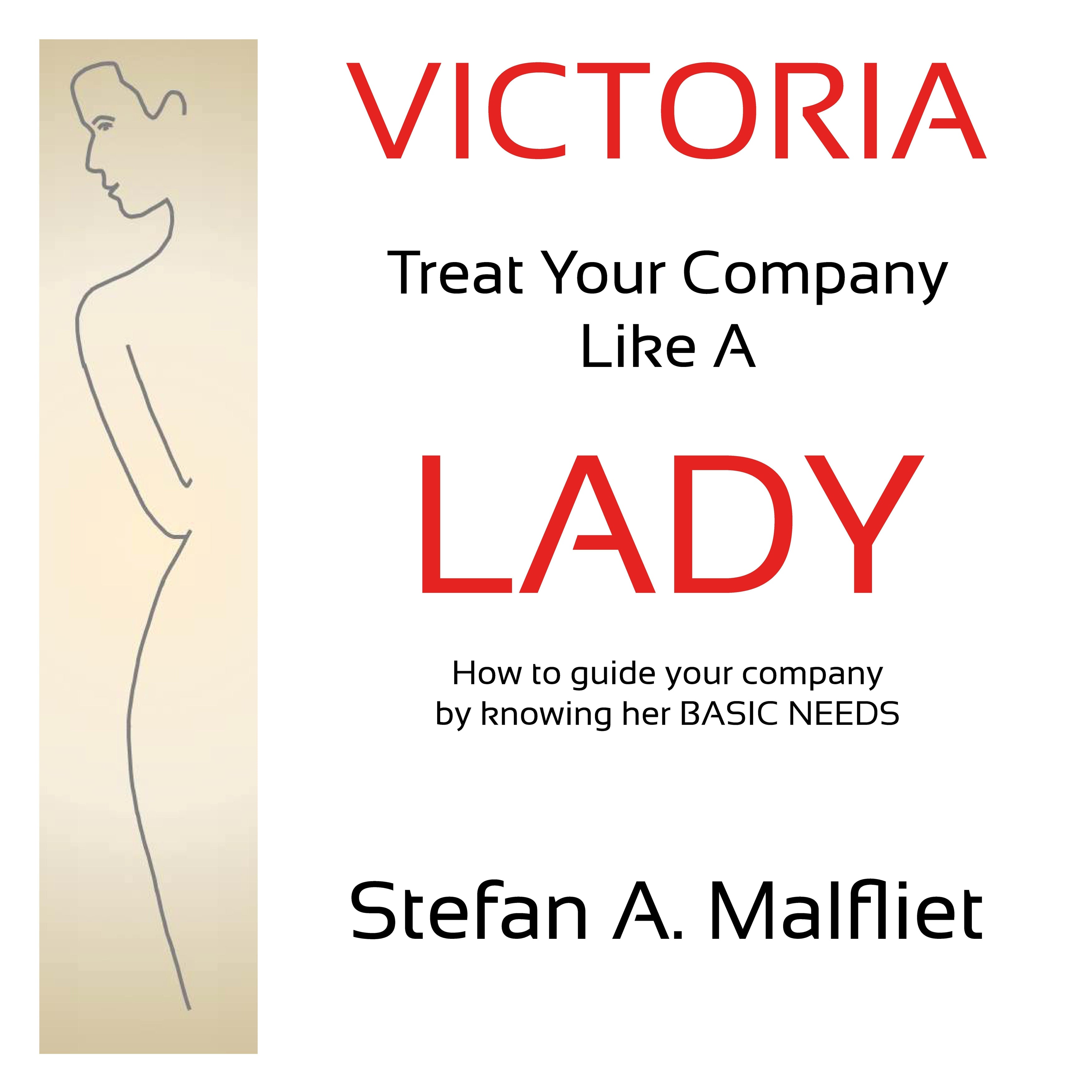 Victoria - Treat Your Company Like A Lady