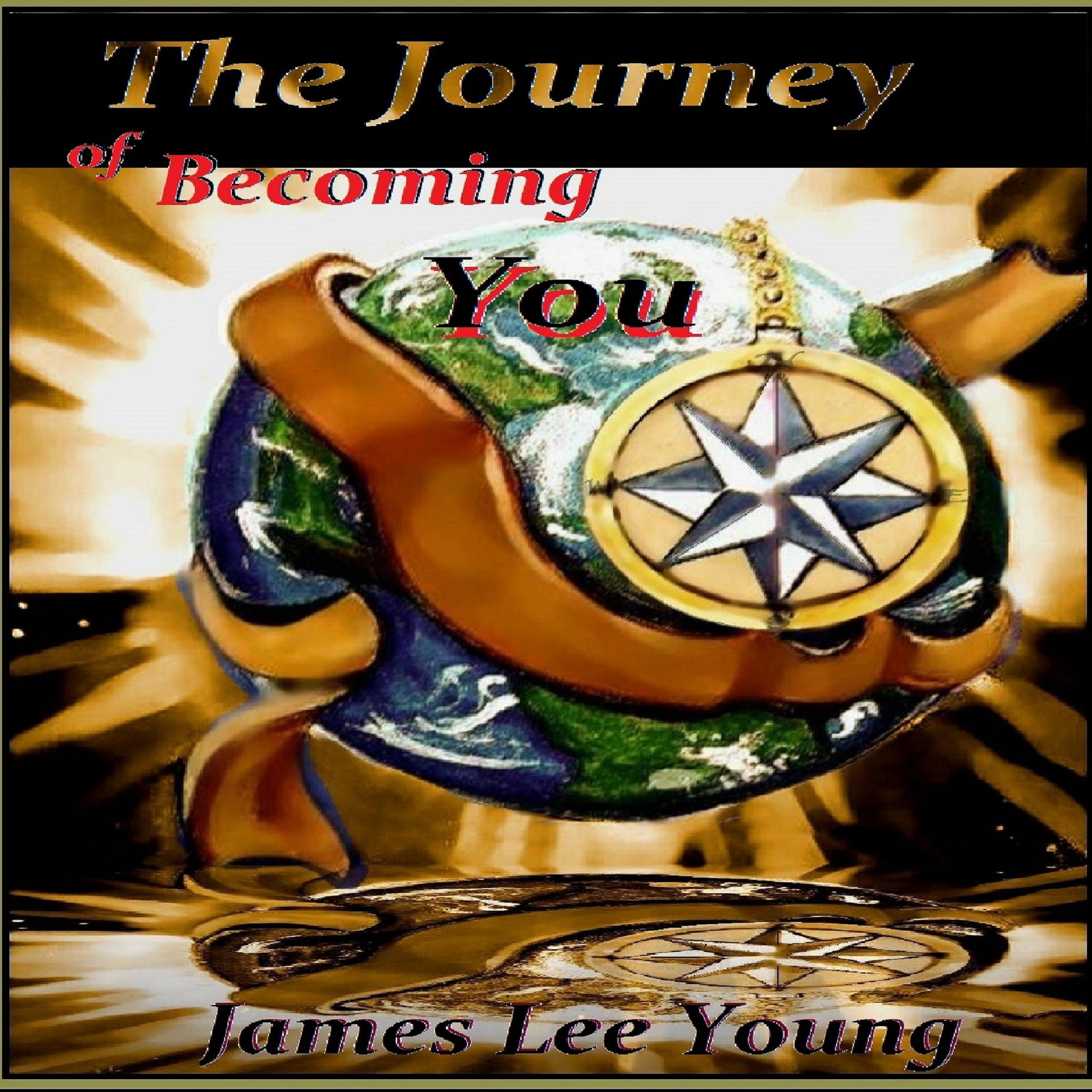 The Journey of Becoming You