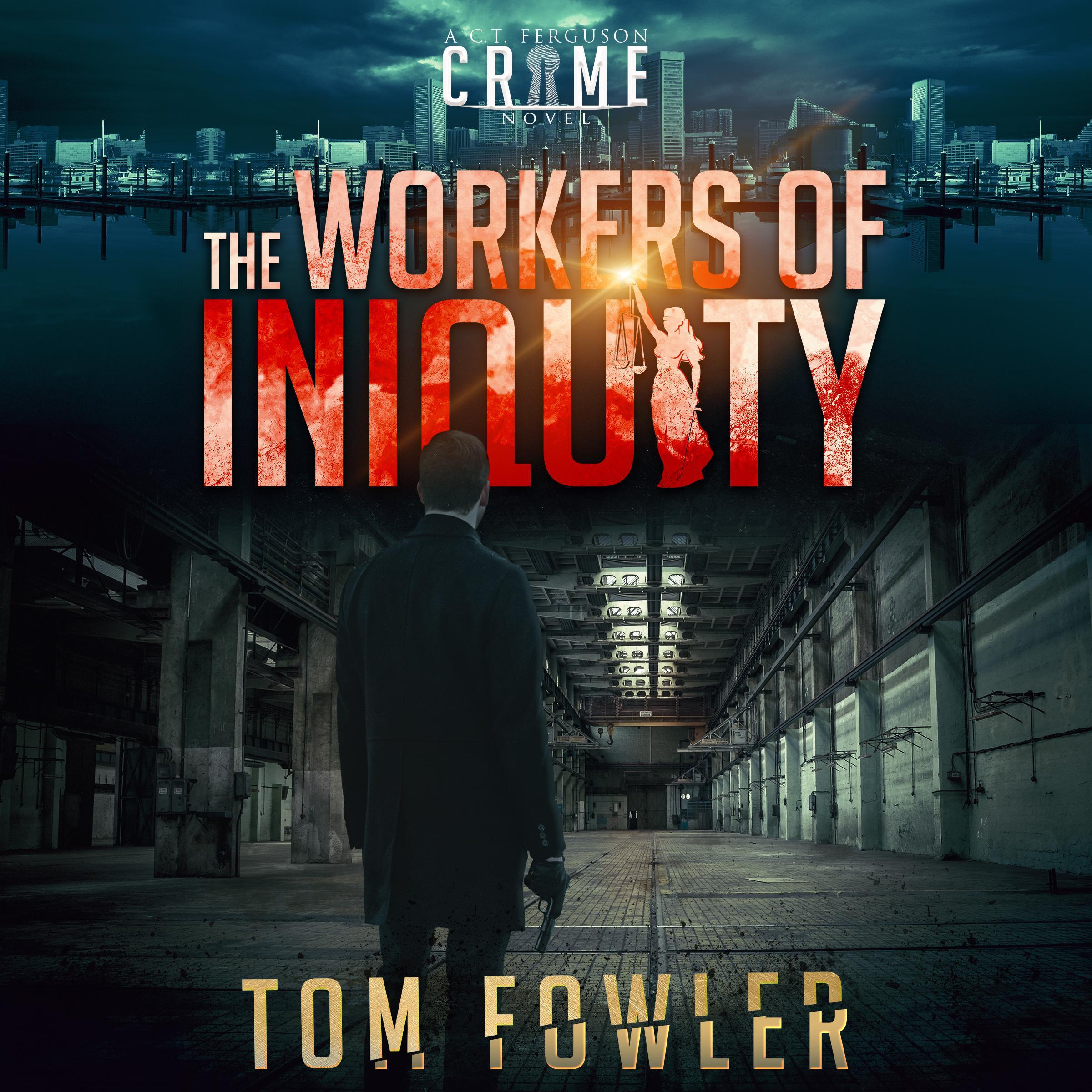 The Workers of Iniquity