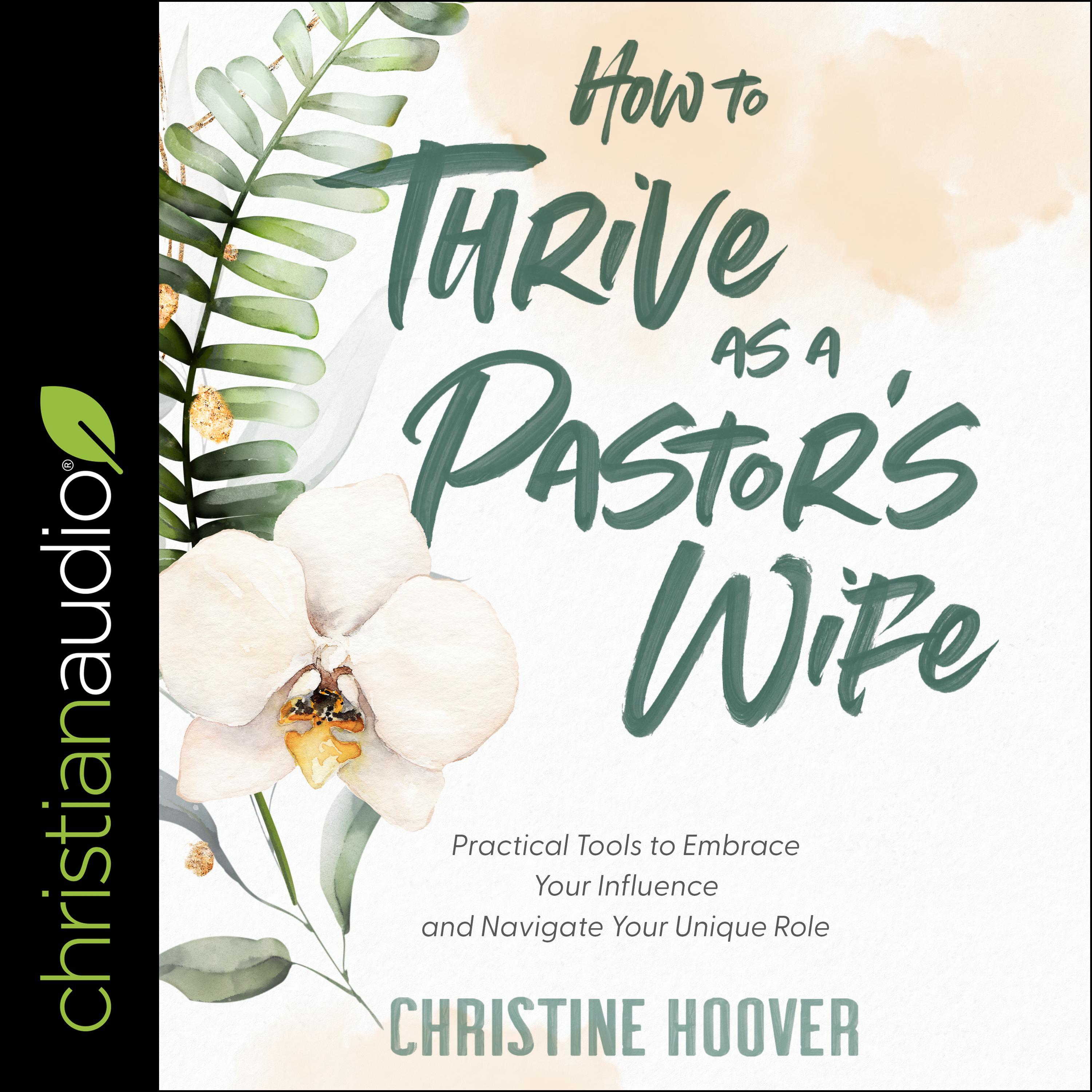 How to Thrive as a Pastor's Wife