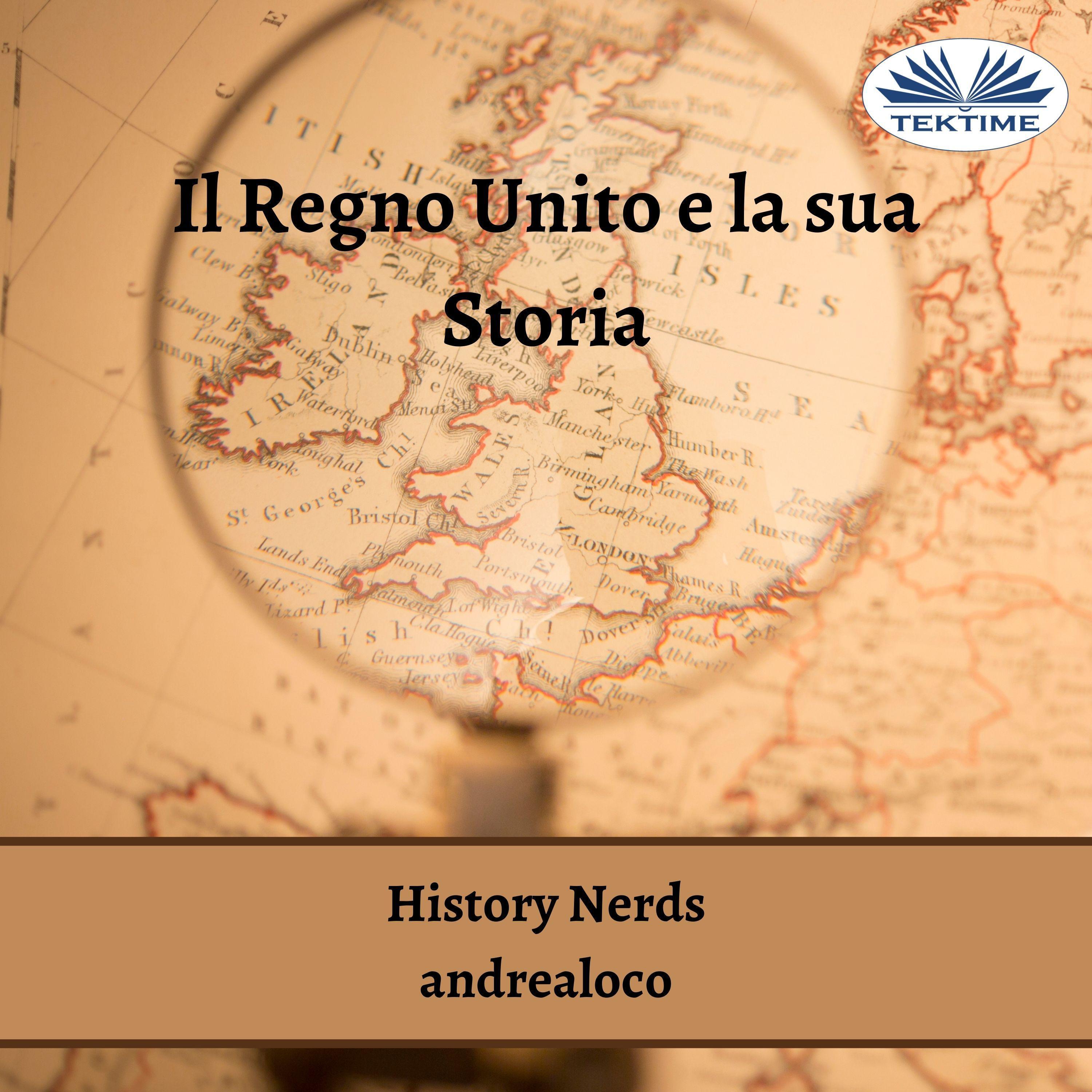 Il Regno Unito e la sua Storia