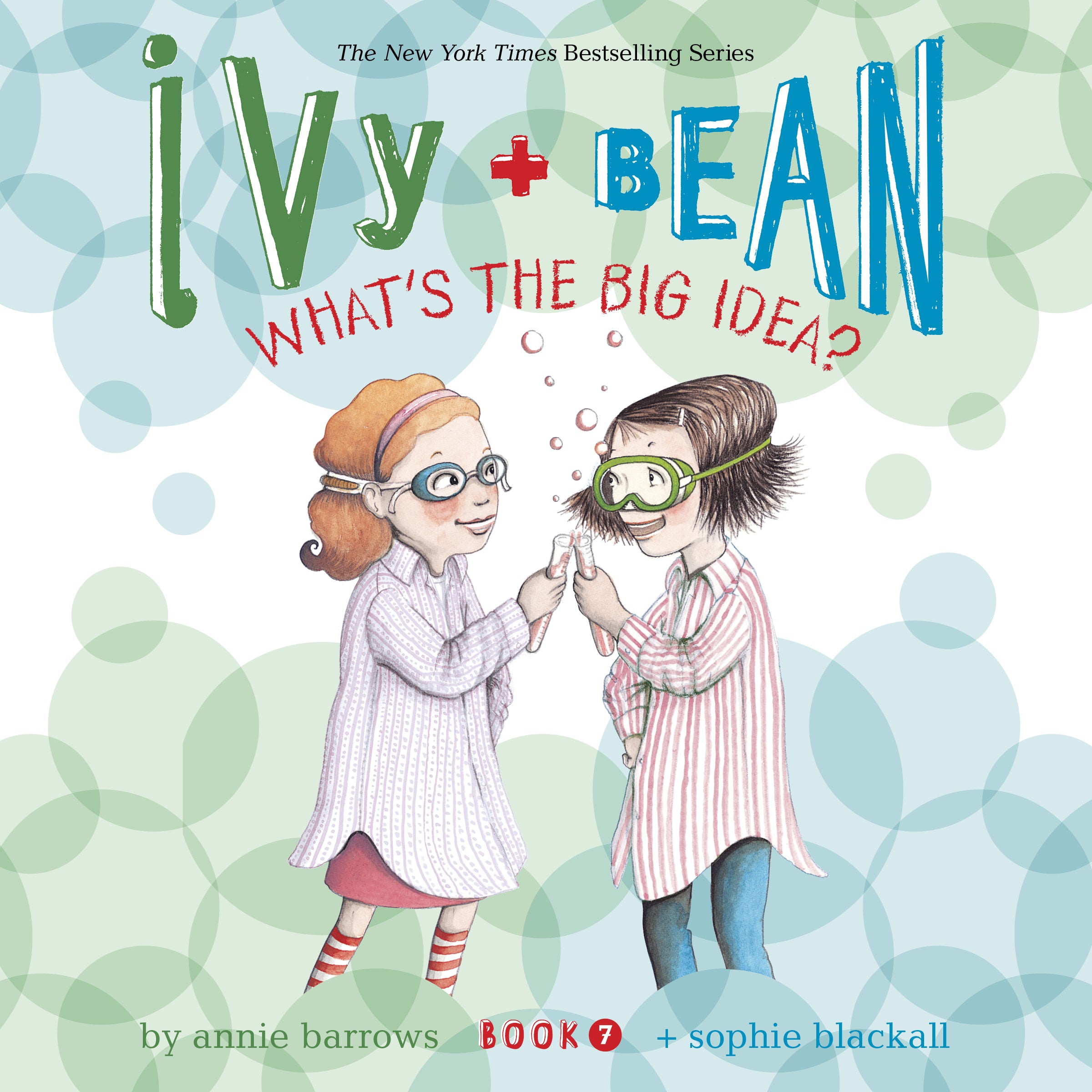 Ivy & Bean What's the Big Idea? (Book 7)