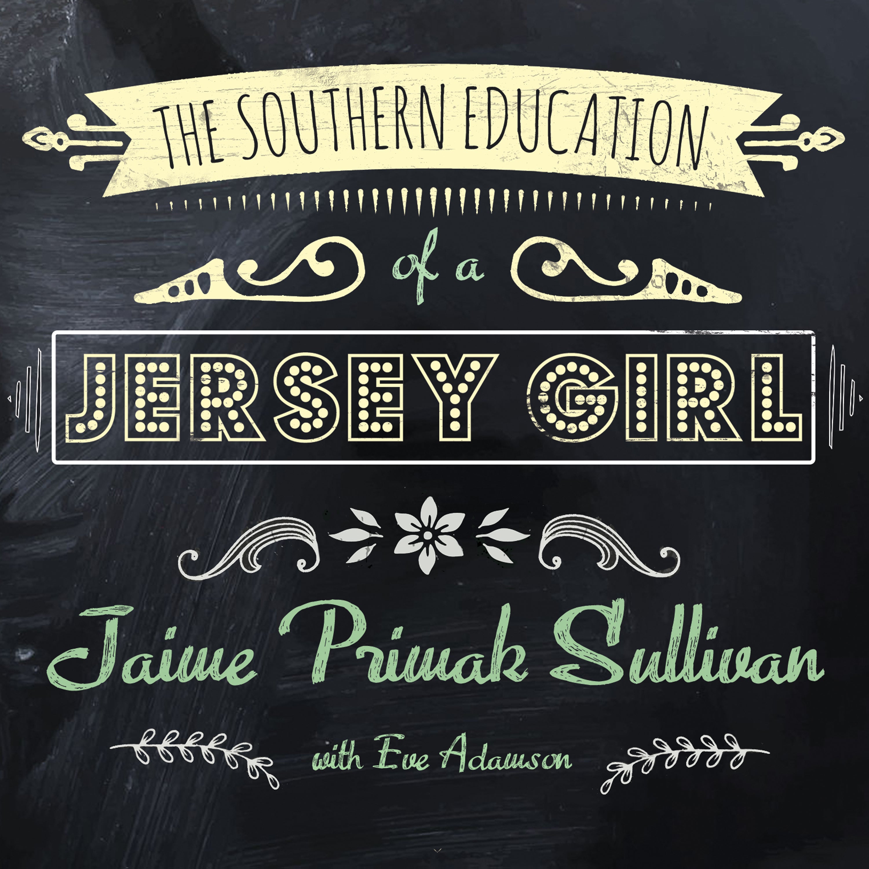 The Southern Education of a Jersey Girl