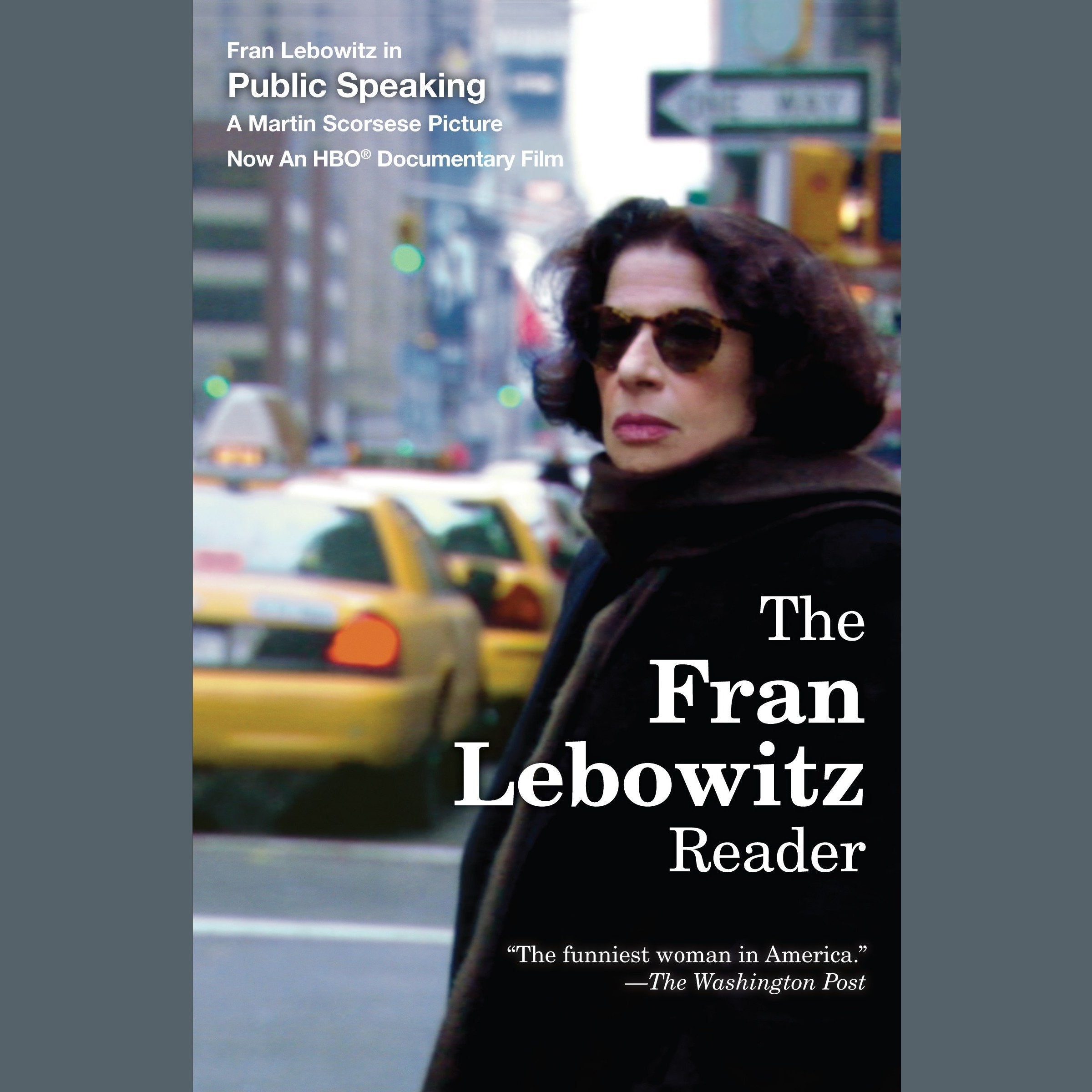 The Fran Lebowitz Reader
