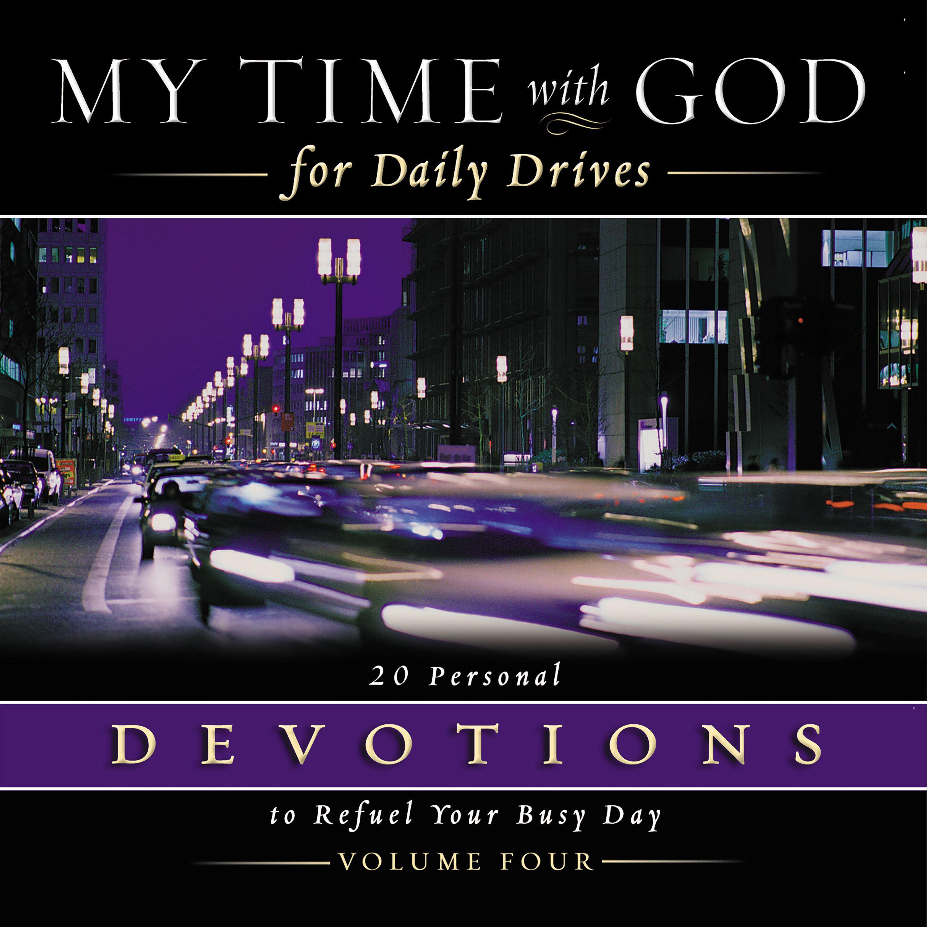 My Time with God for Daily Drives Audio Devotional: Vol. 4