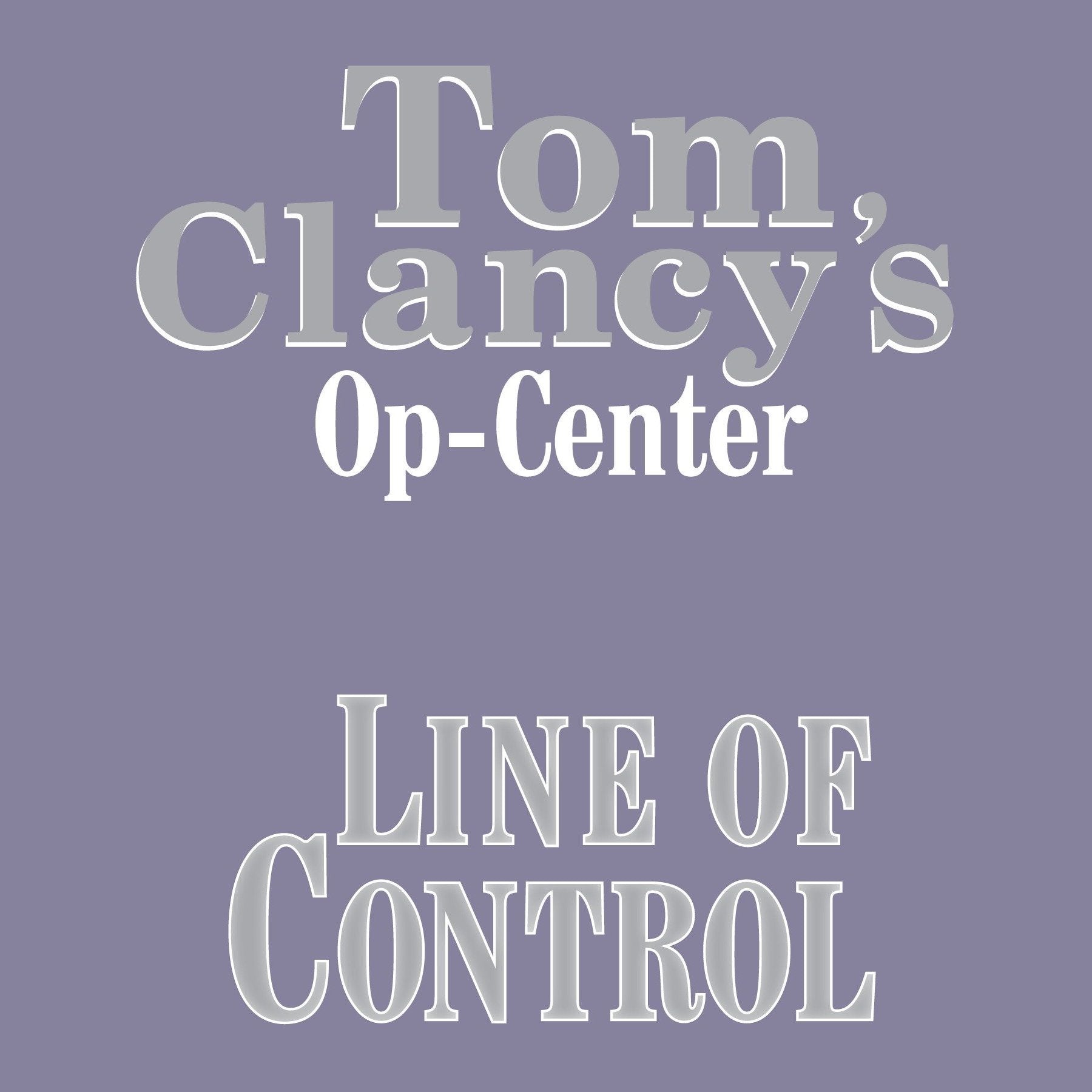 Tom Clancy's Op-Center #8: Line of Control
