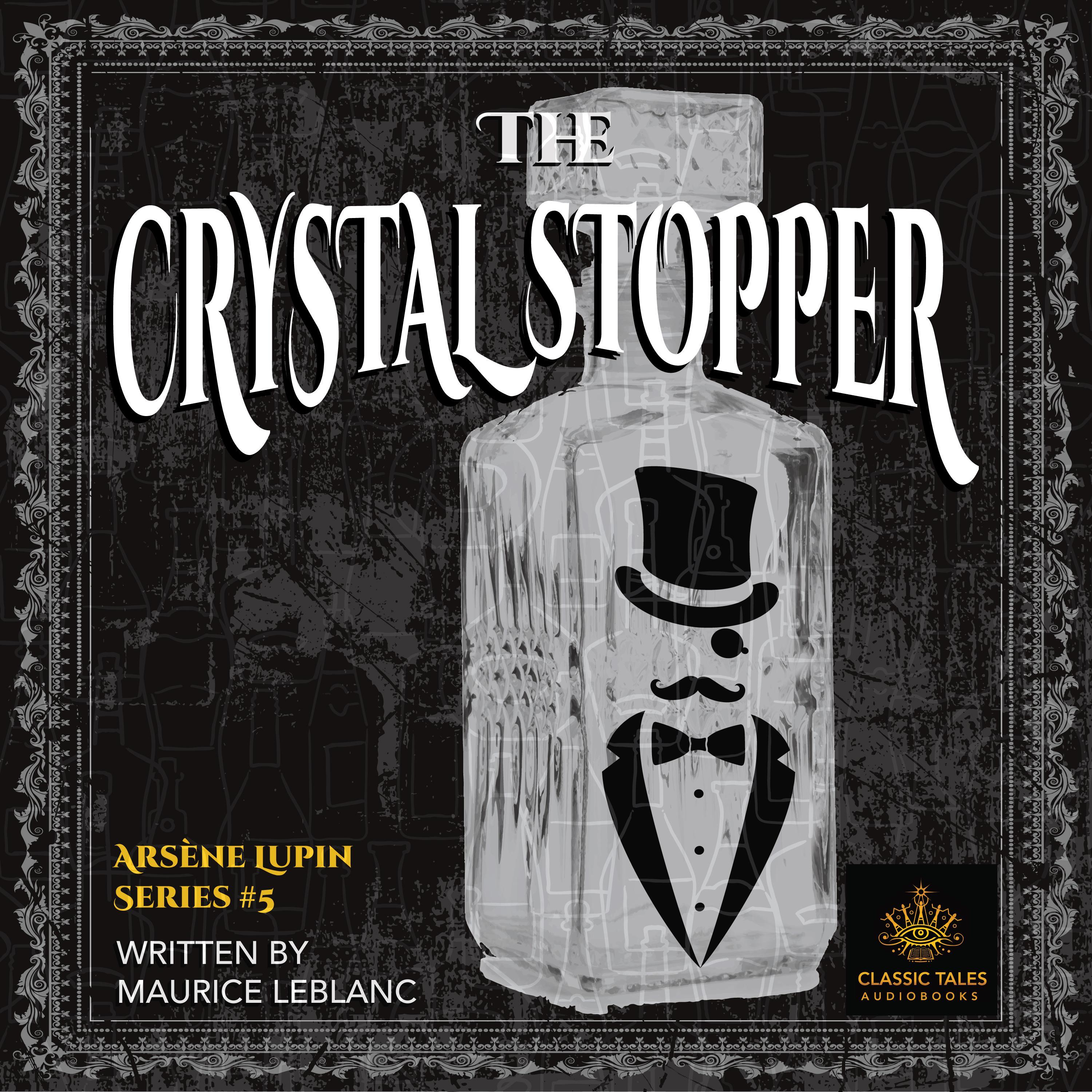 The Crystal Stopper