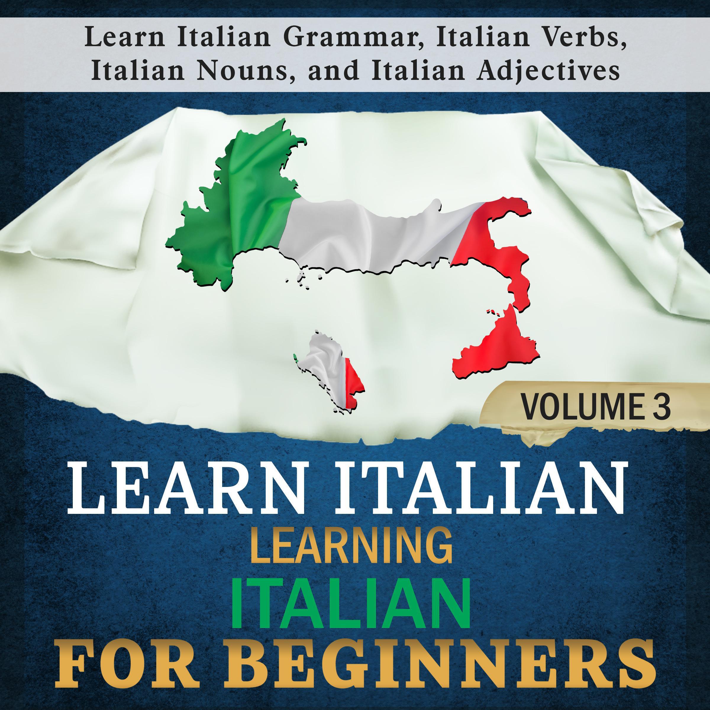 Learn Italian: Learning Italian for Beginners, 3