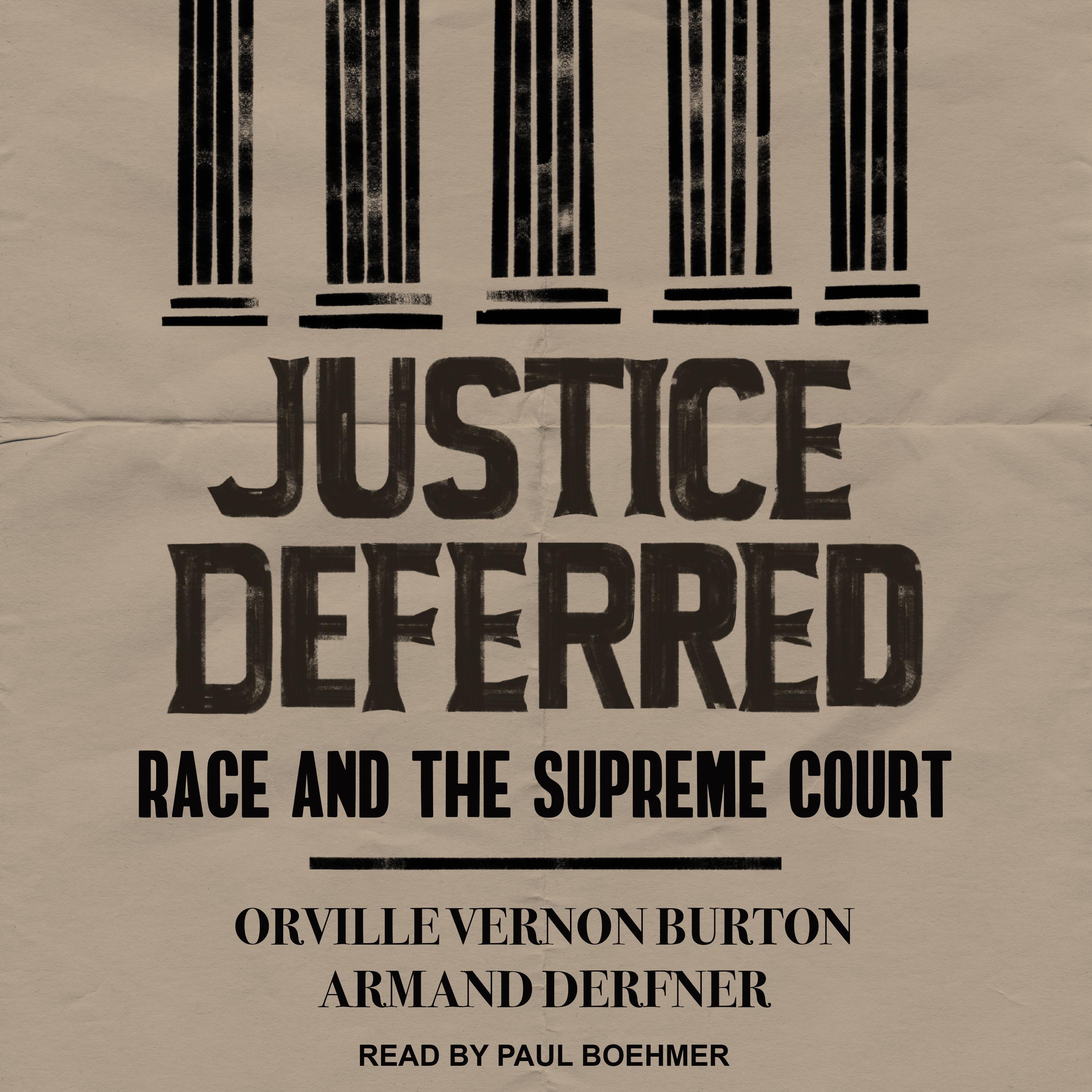 Justice Deferred