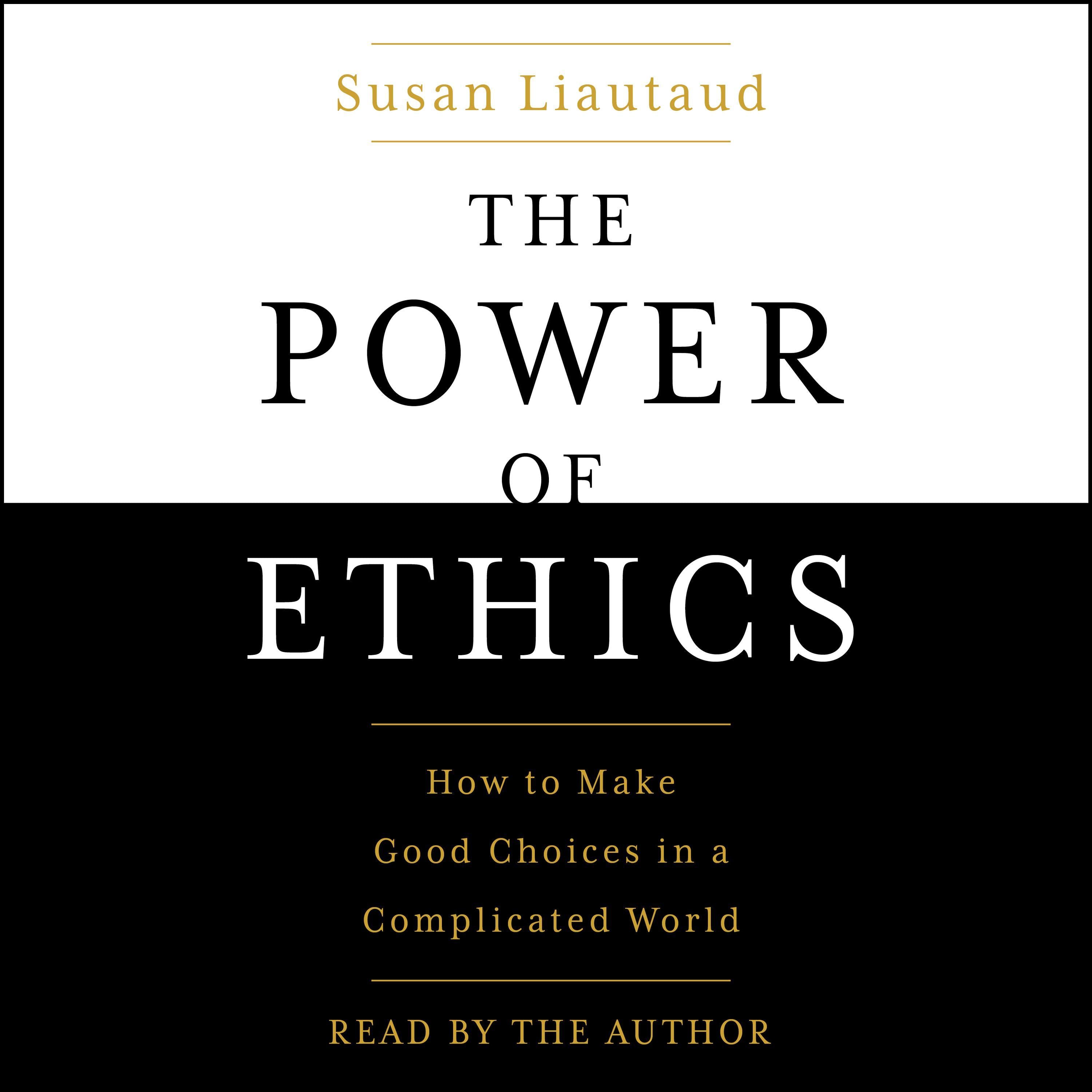The Power of Ethics