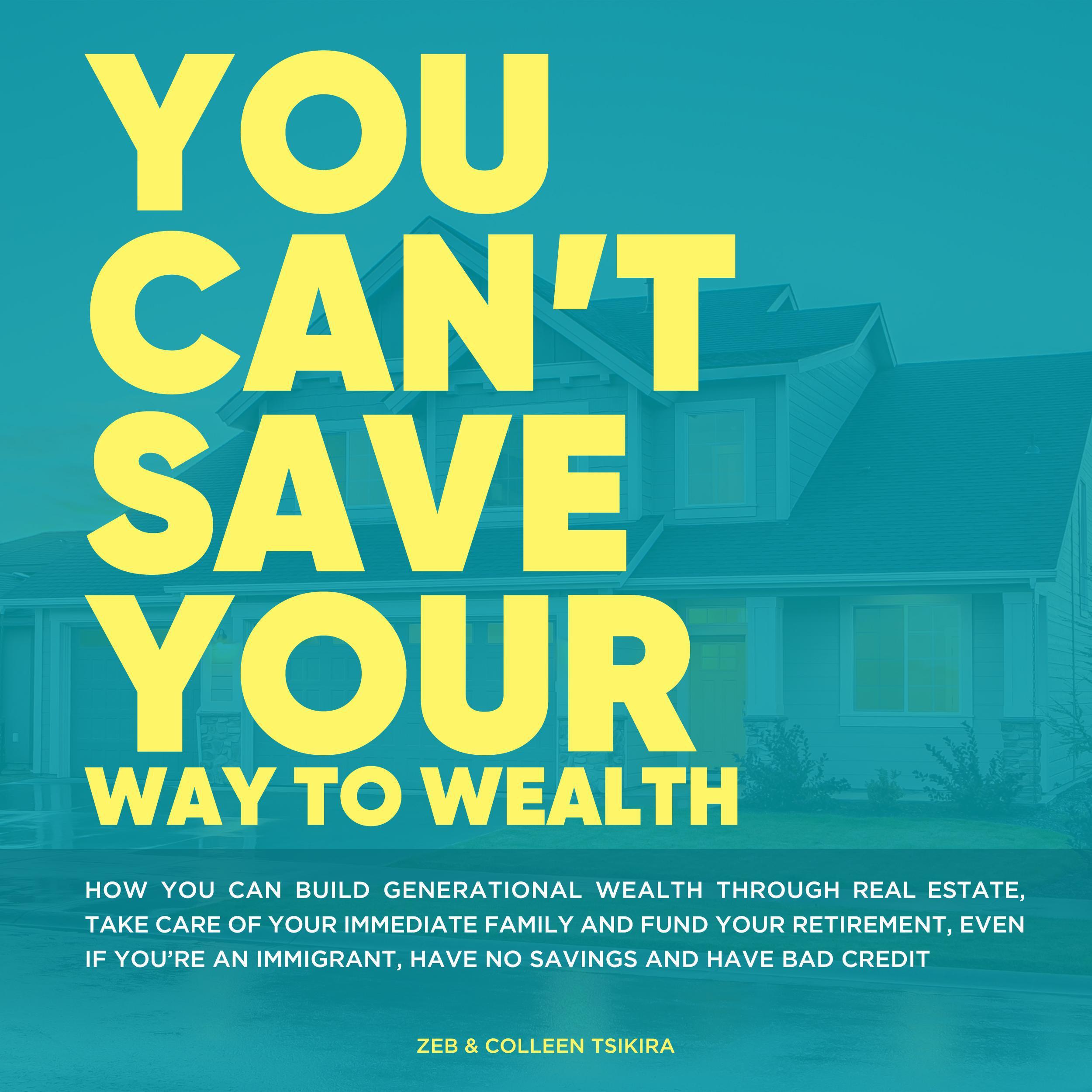 You Can't Save Your Way to Wealth