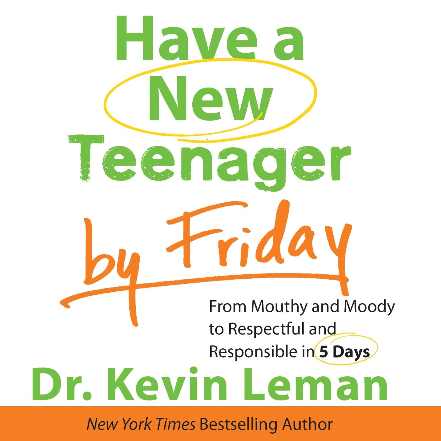 Have a New Teenager by Friday