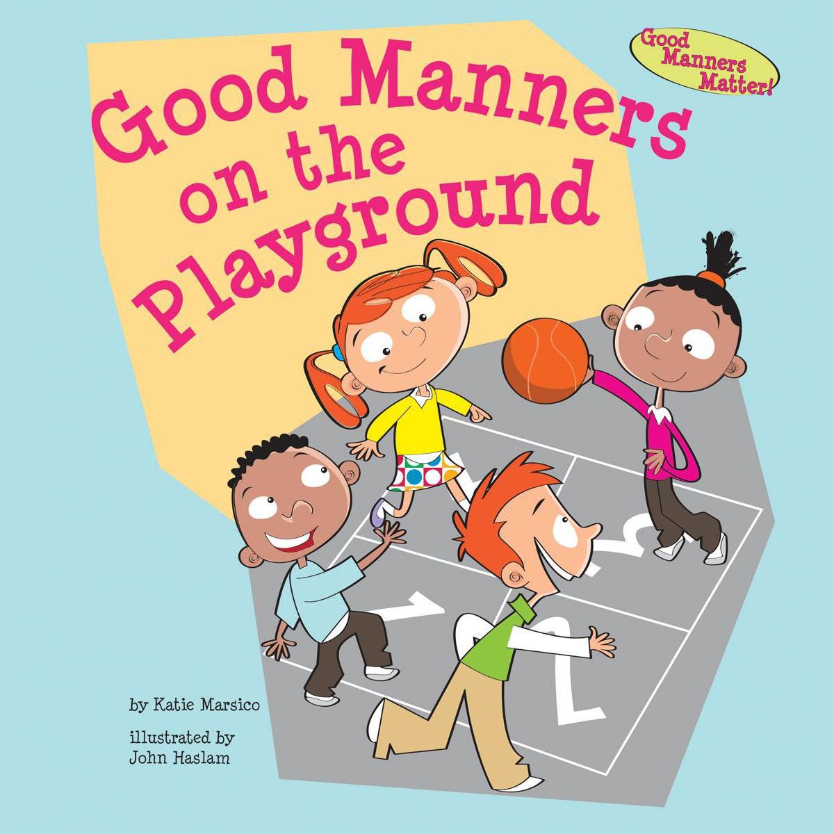 Good Manners on the Playground