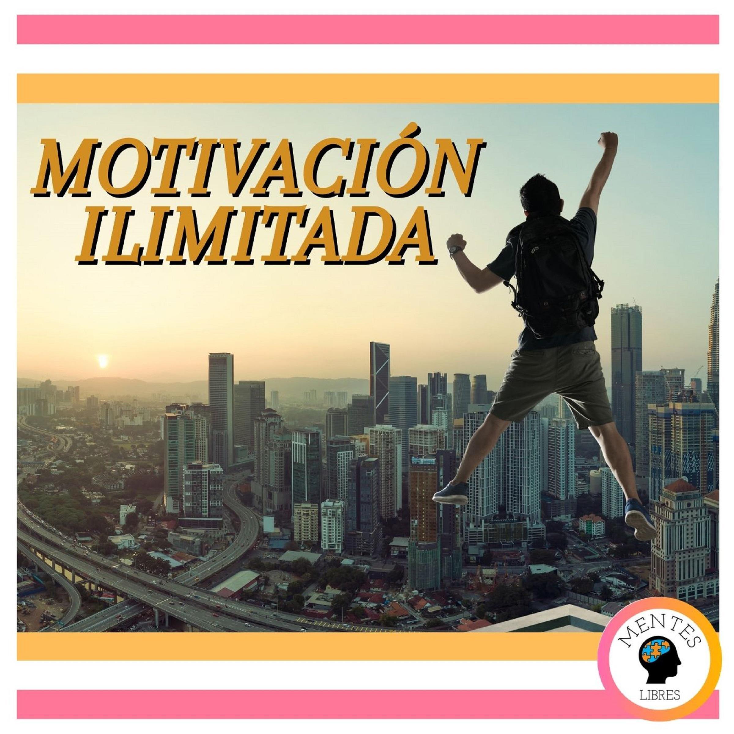 Motivación Ilimitada