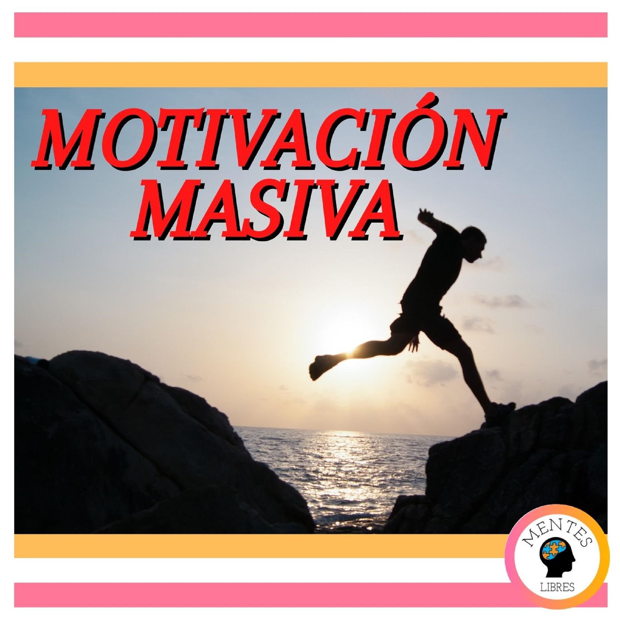 Motivación Masiva