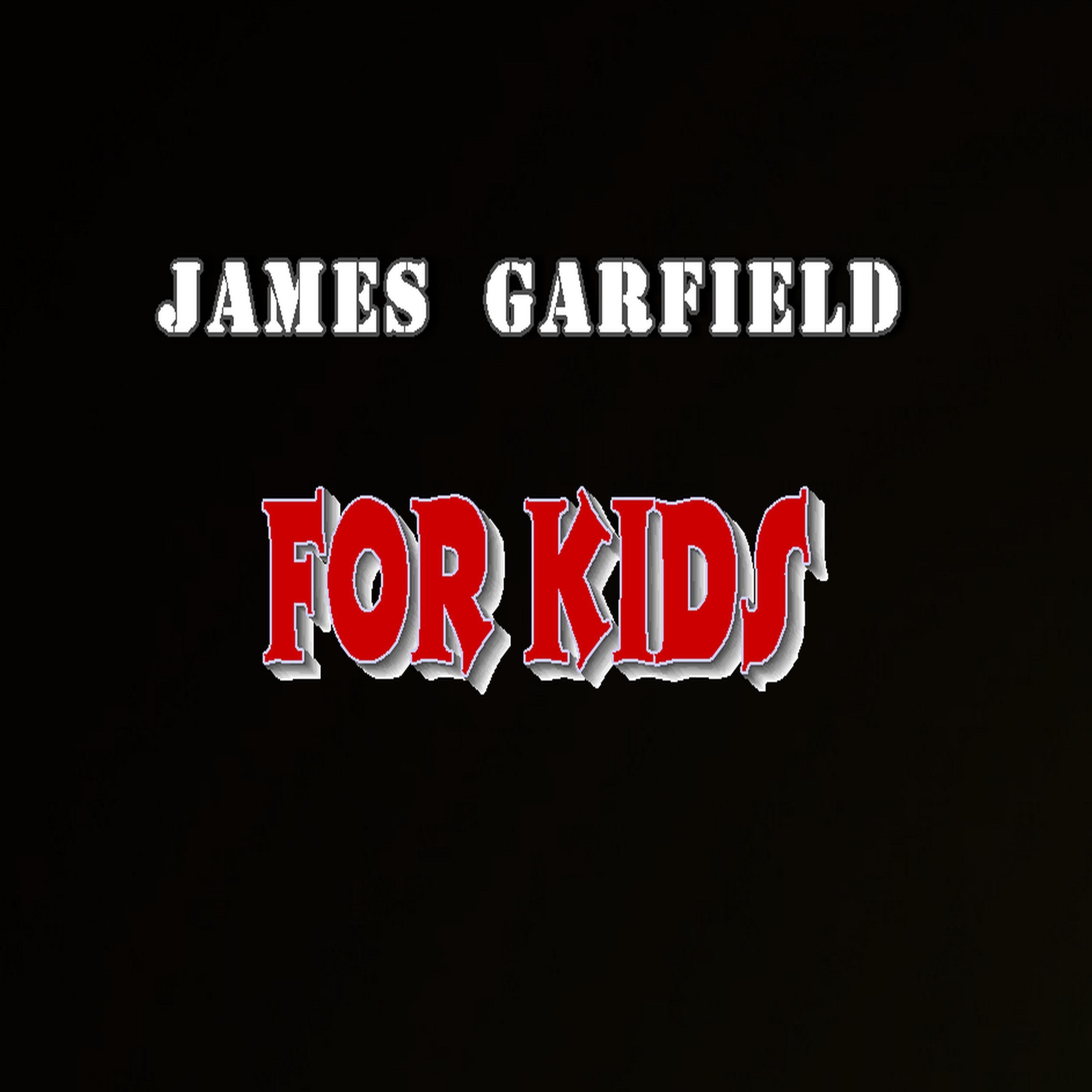 James Garfield for Kids