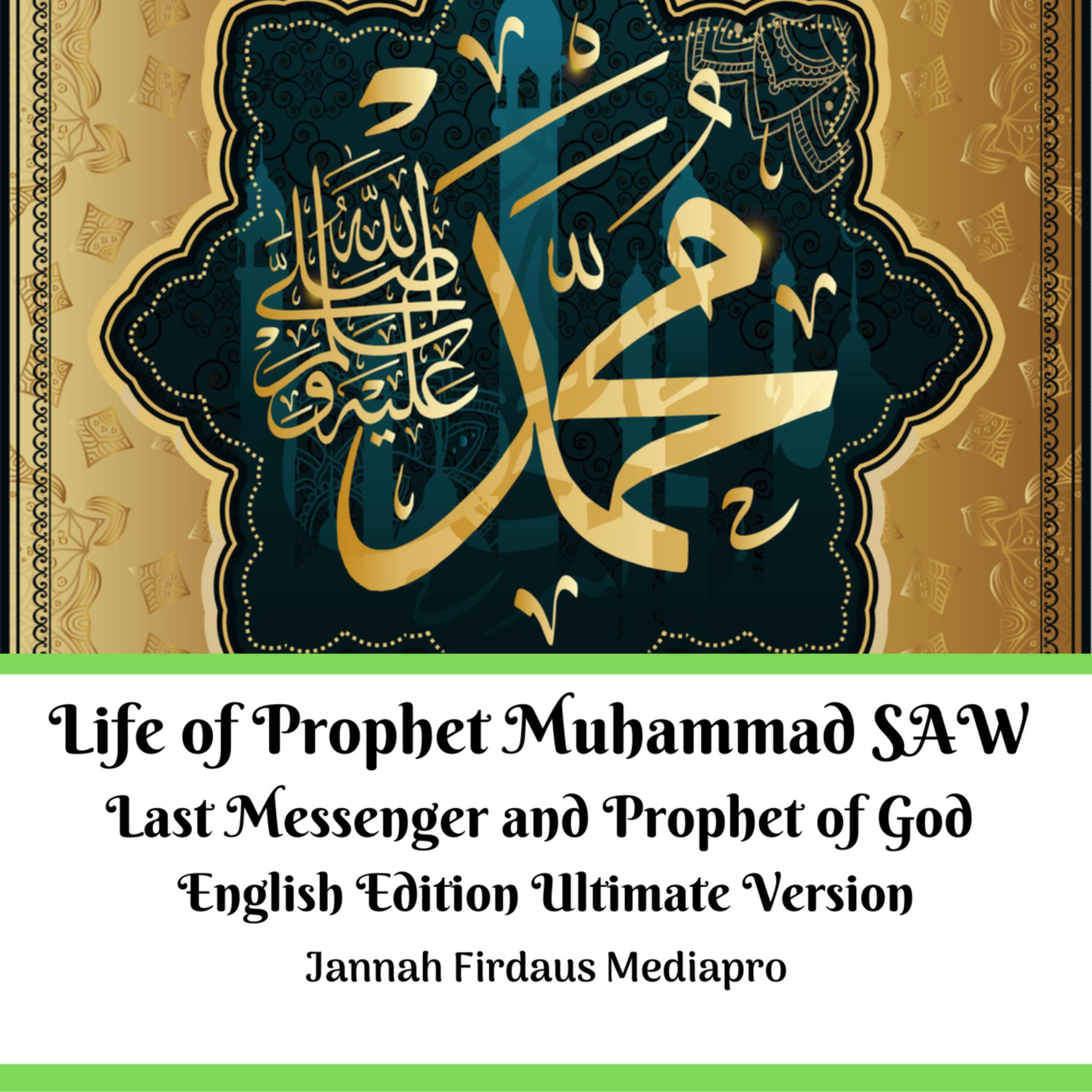 Life of Prophet Muhammad SAW