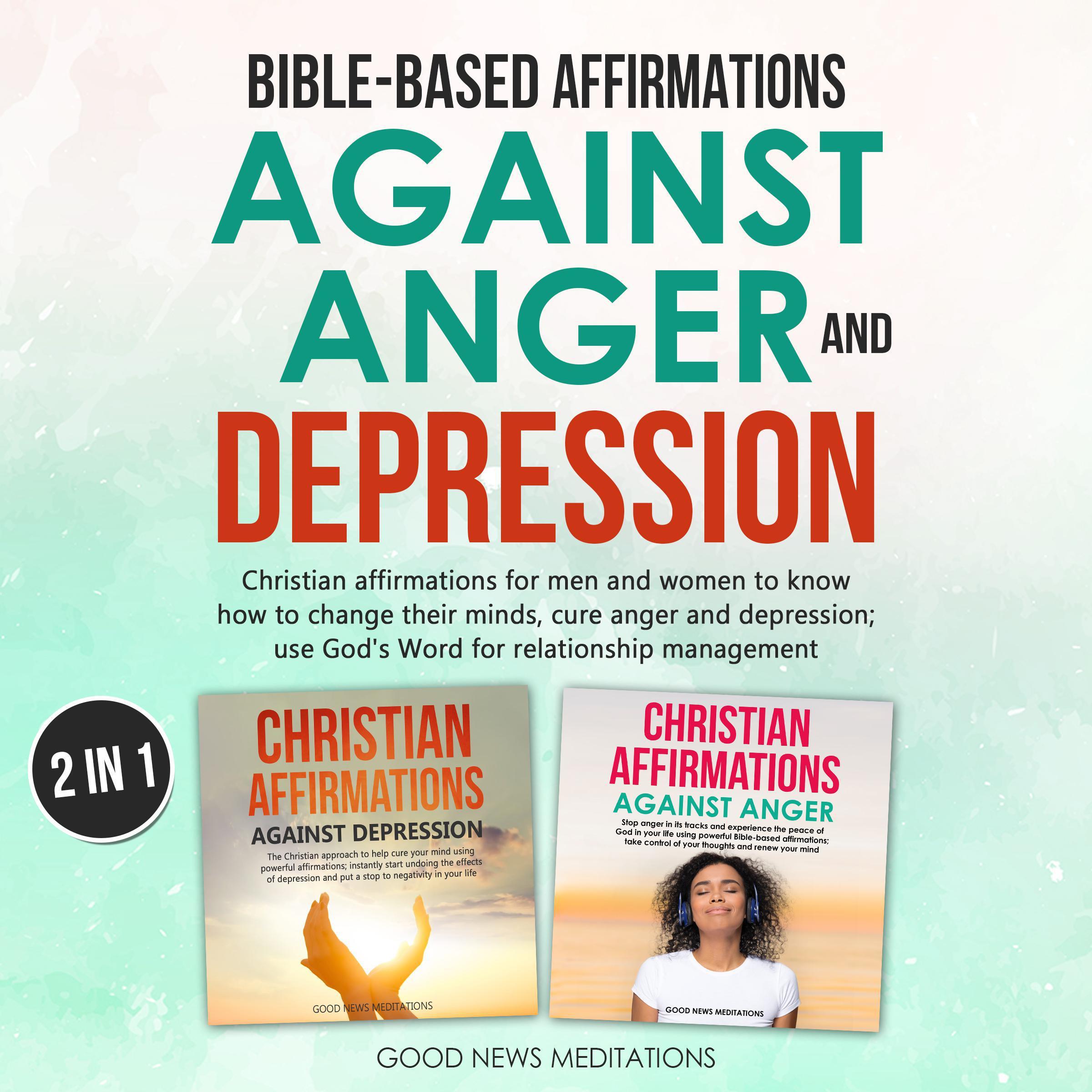 Bible-Based Affirmations against Anger and Depression