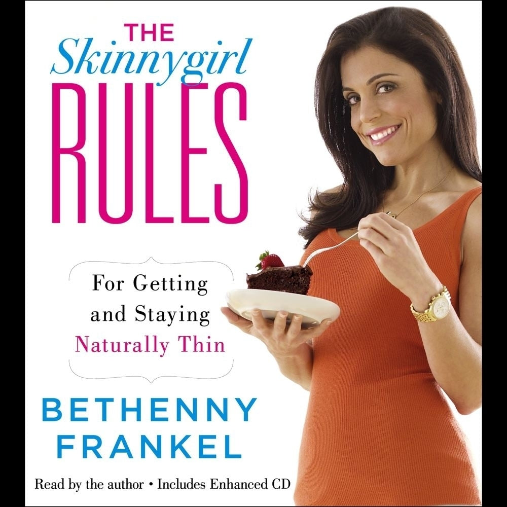 The Skinnygirl Rules